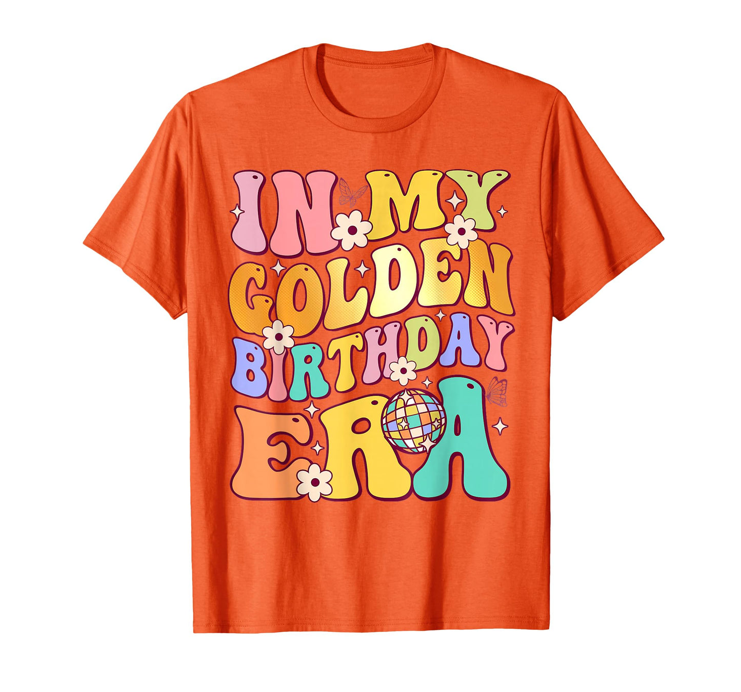 In My Golden Birthday Era Girls Women Retro Groovy Birthday T-Shirt