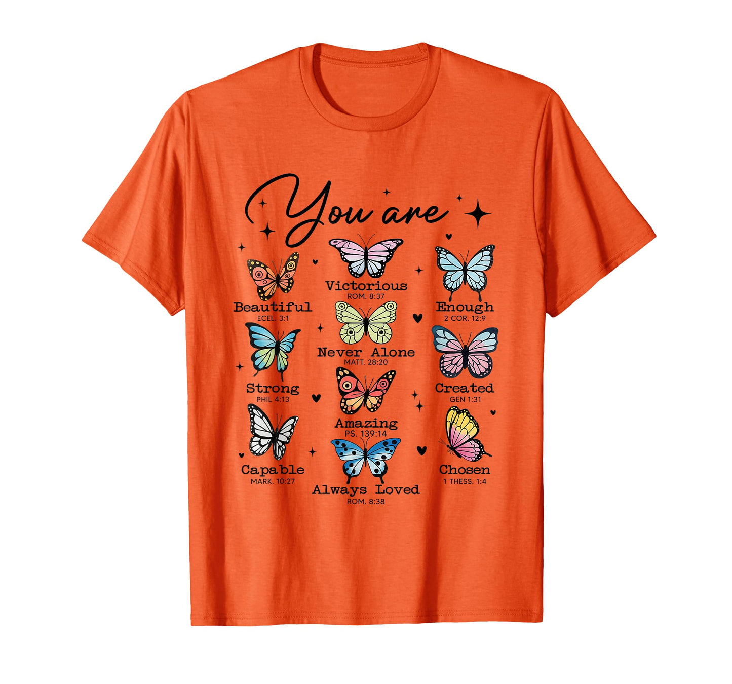 You Are Butterfly Beautiful Christian Religious Bible Verse T-Shirt