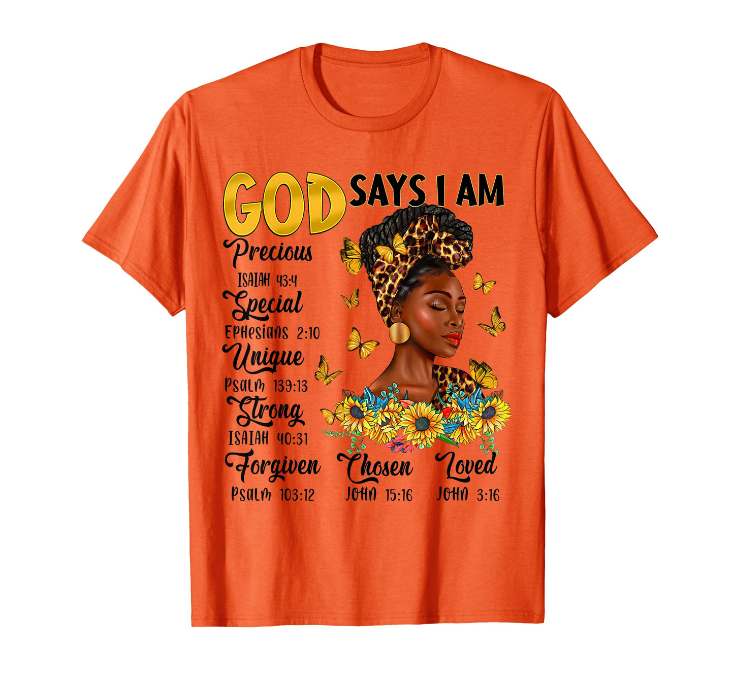 Black Woman God Says I Am Bible Verse Sunflower Butterfly T-Shirt
