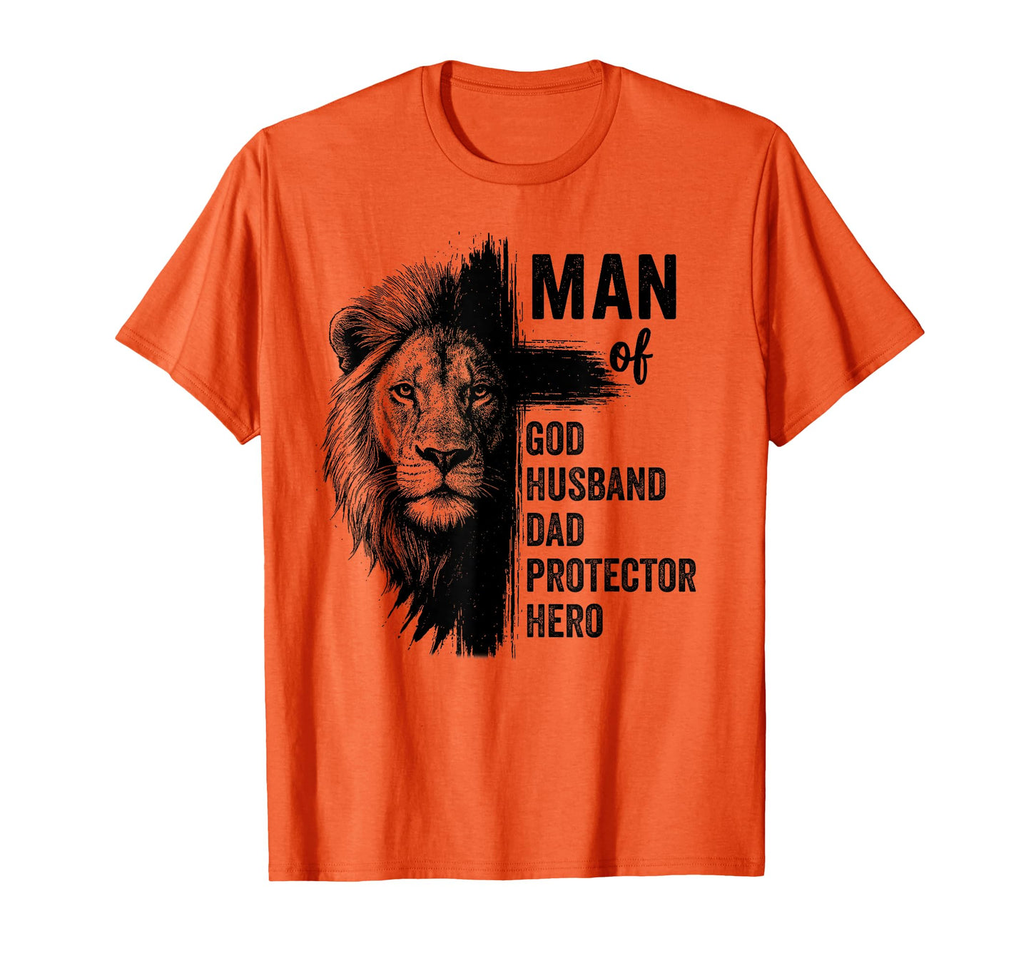 Christian, Man Of God, Man Of God Husband Dad Protector Hero T-Shirt