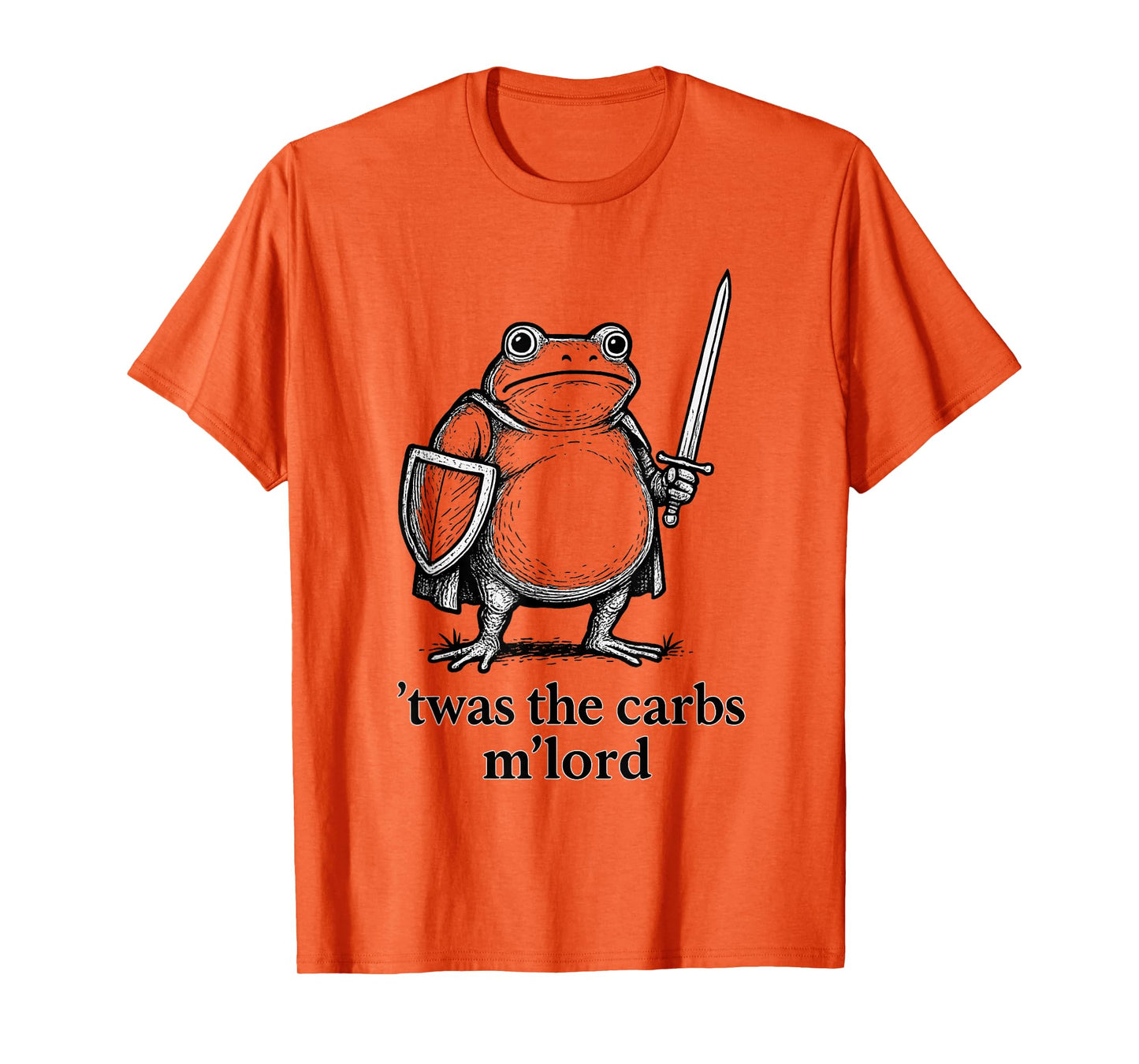 Funny Medieval Frog Meme Carbs Knight M'Lord Quote T-Shirt