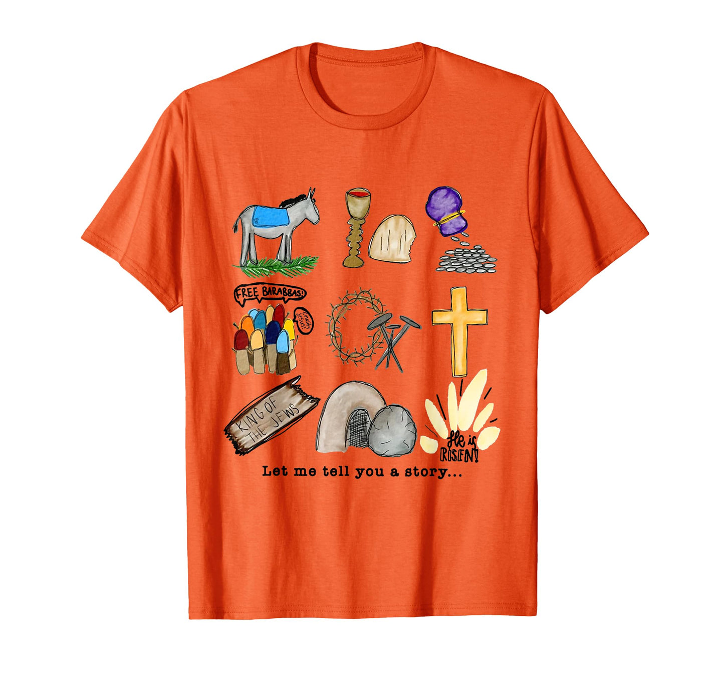 Let Me Tell You A Story Jesus Religious Christian Easter T-Shirt