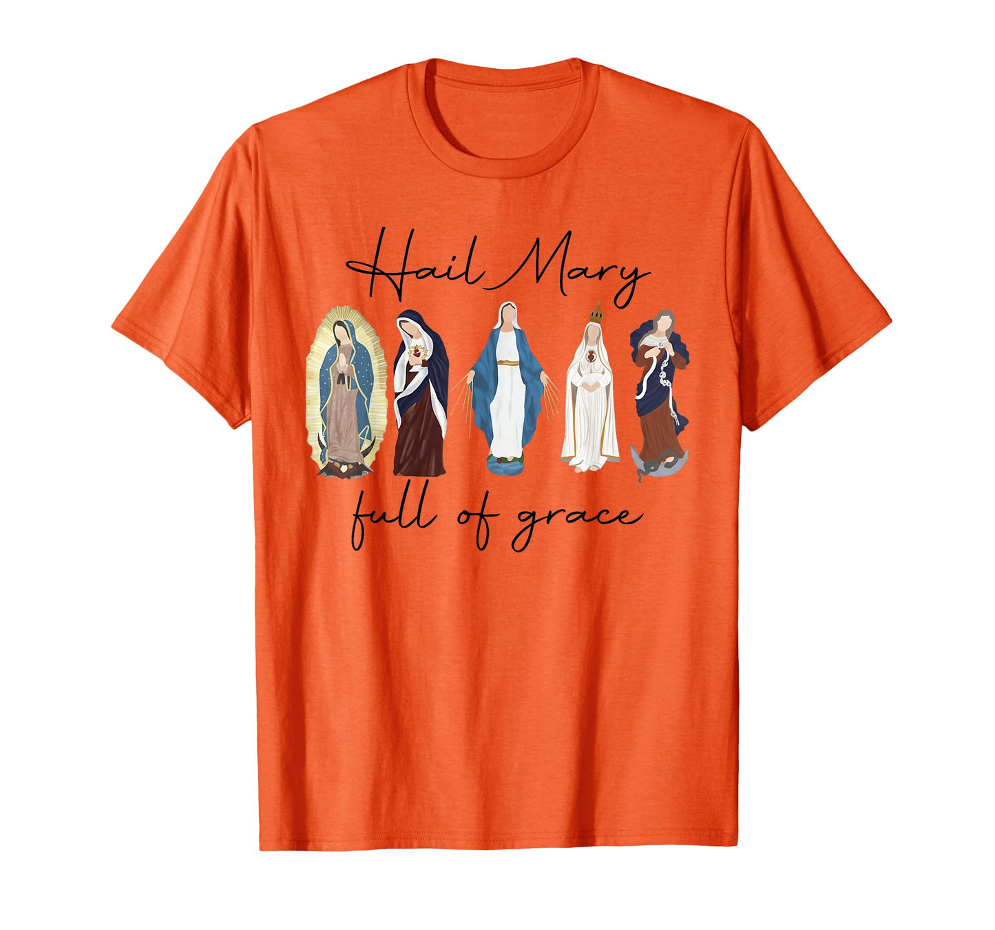 Hail Mary Full of Grace, Blessed Virgin Mary, Bible Verse T-Shirt