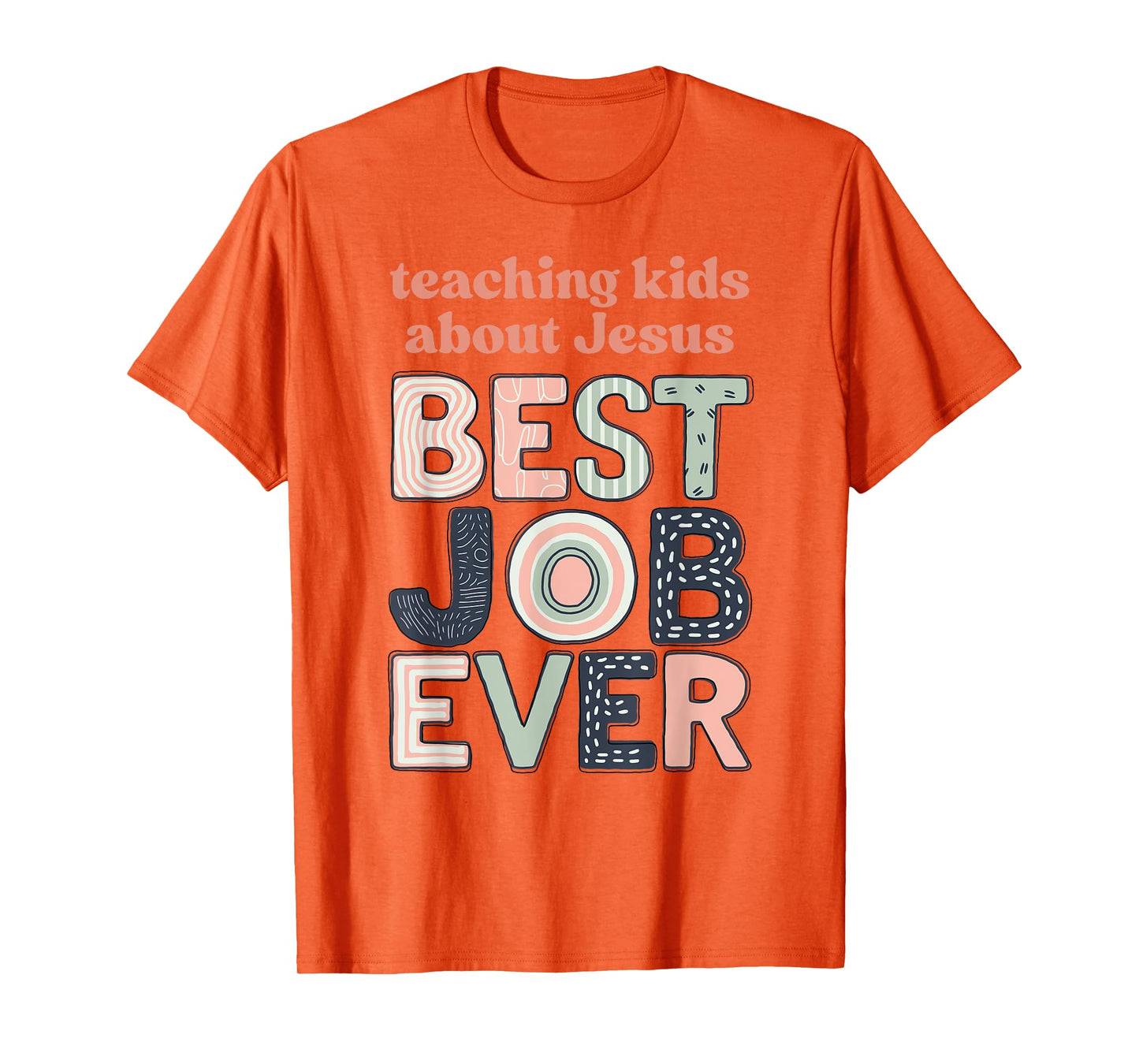 Retro Cute Teaching Kids About Jesus Best Job Ever Women T-Shirt