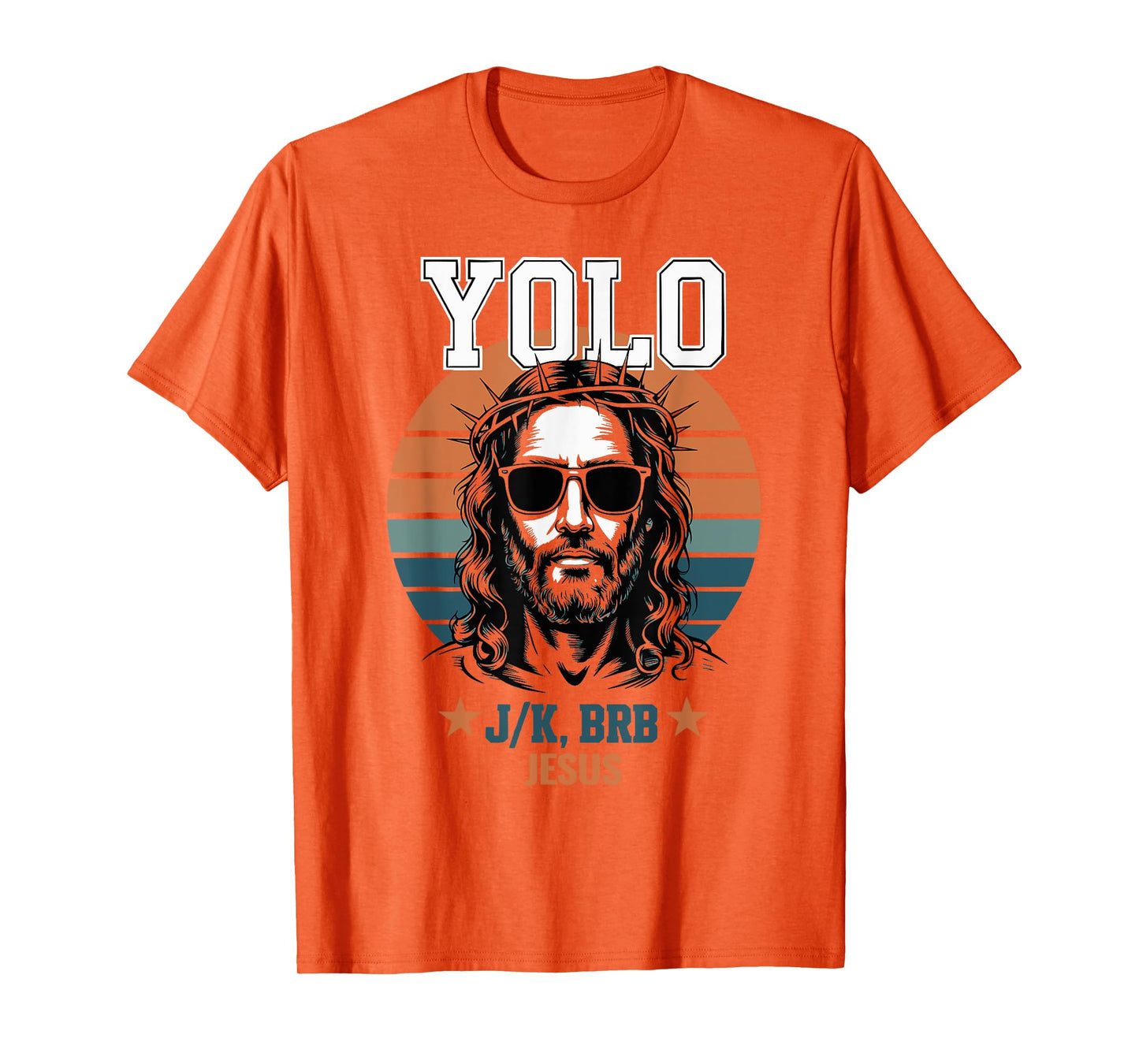 Yolo LOL JK BRB Jesus Christian Vintage Retro T-Shirt