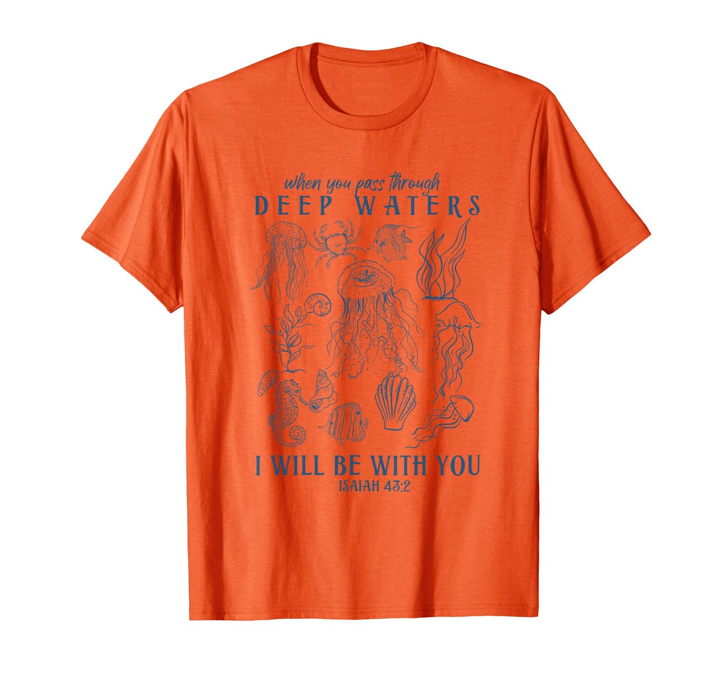 I'll Be With You Scripture Bible Verse Faith Christian Ocean T-Shirt