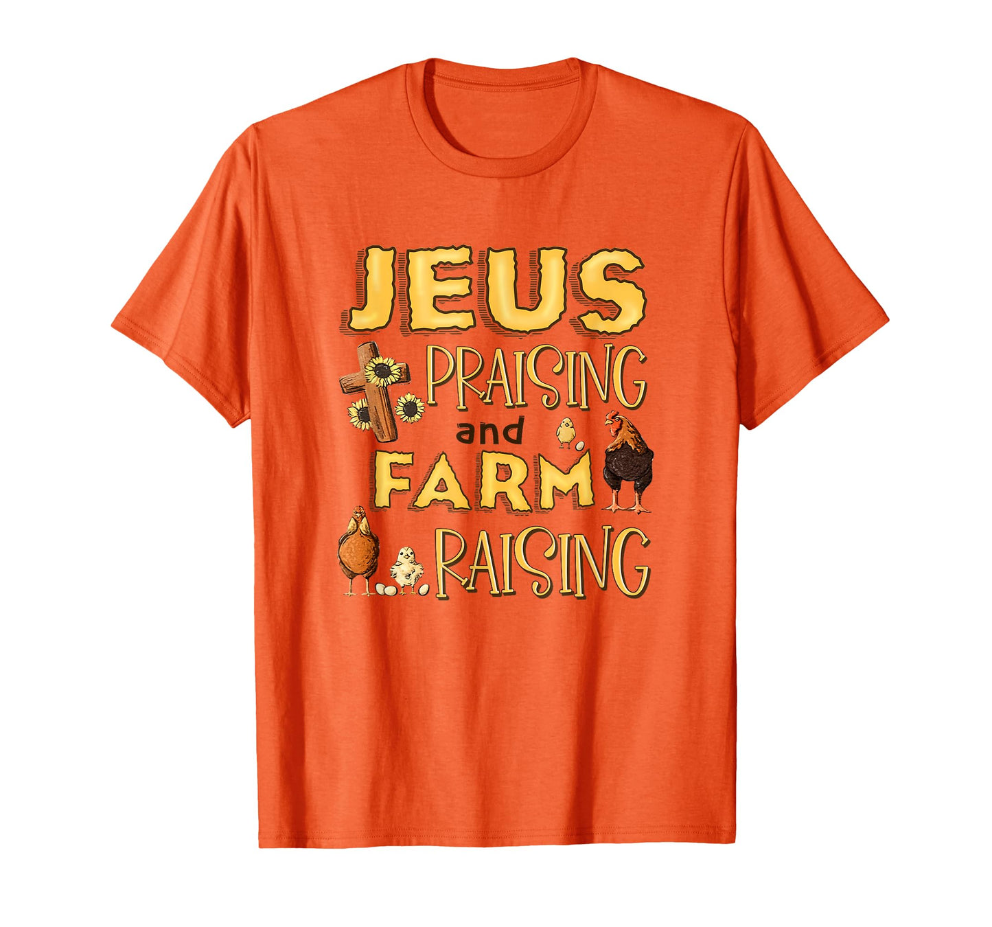 Jesus Praising And Farm Raising Chicken Farmer Christian T-Shirt