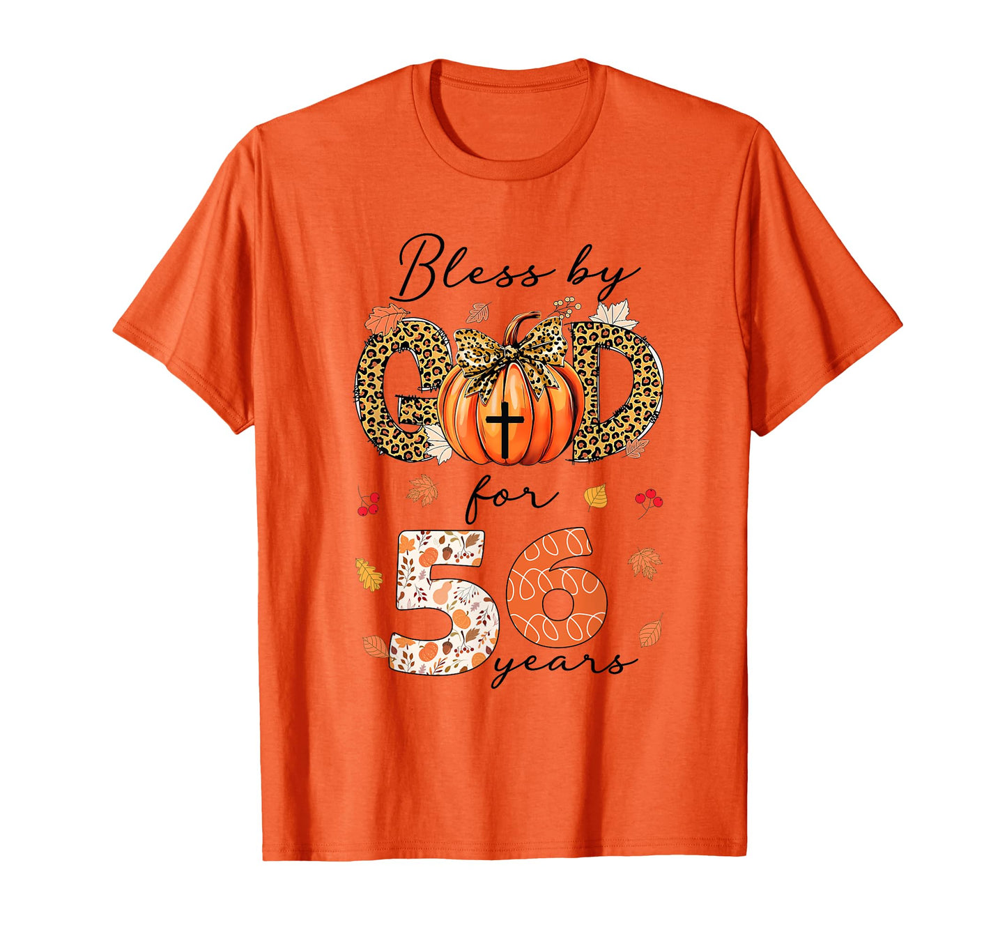 Blessed By God For 56 Years Old Woman Leopard Bow Pumpkin T-Shirt