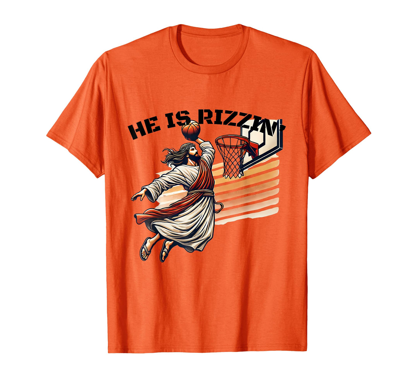 He Is Rizzin Basketball Slam Dunk Humor Fan Easter Christian T-Shirt