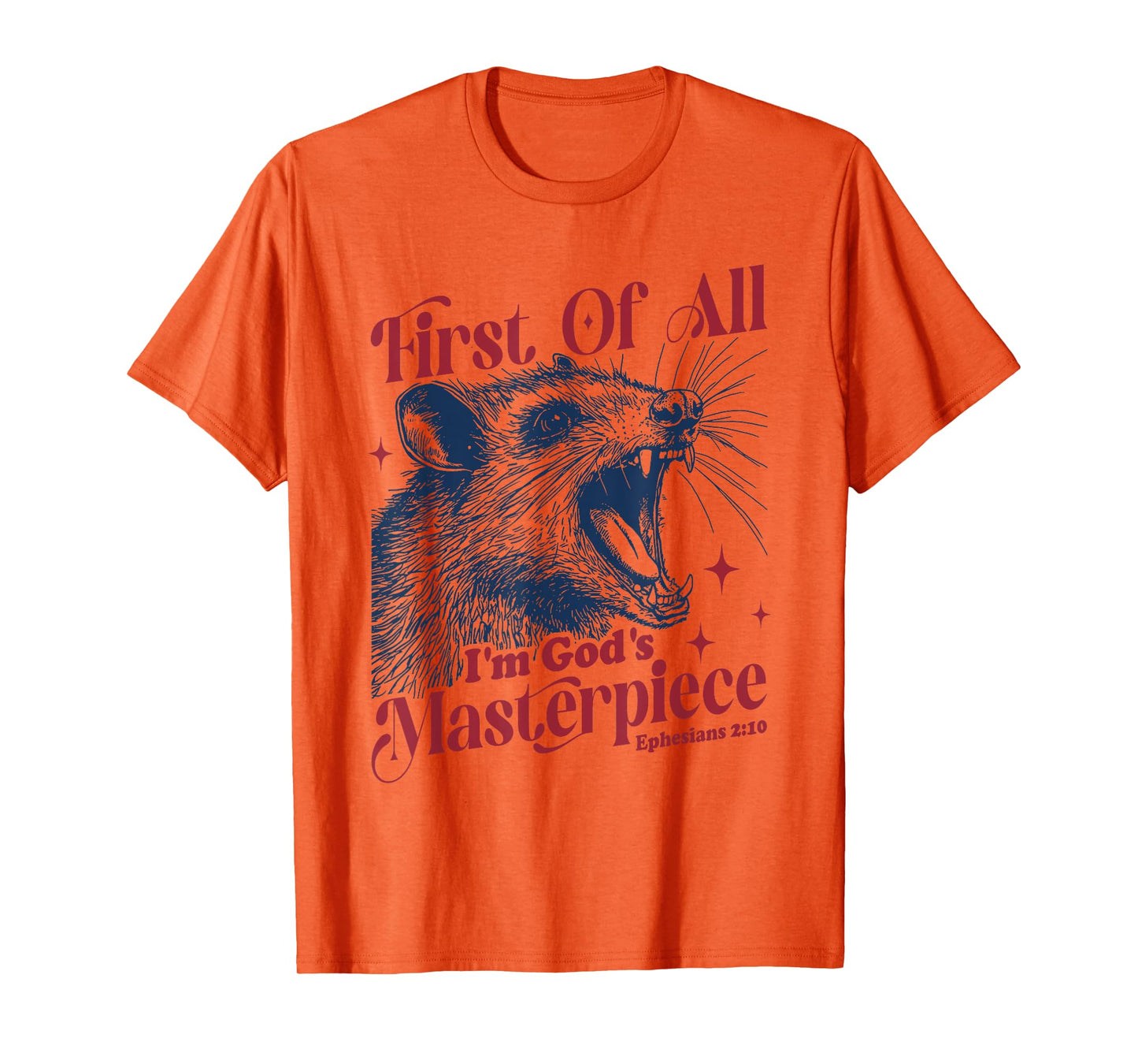 Raccoon First Of All I'm God's Masterpiece T-Shirt