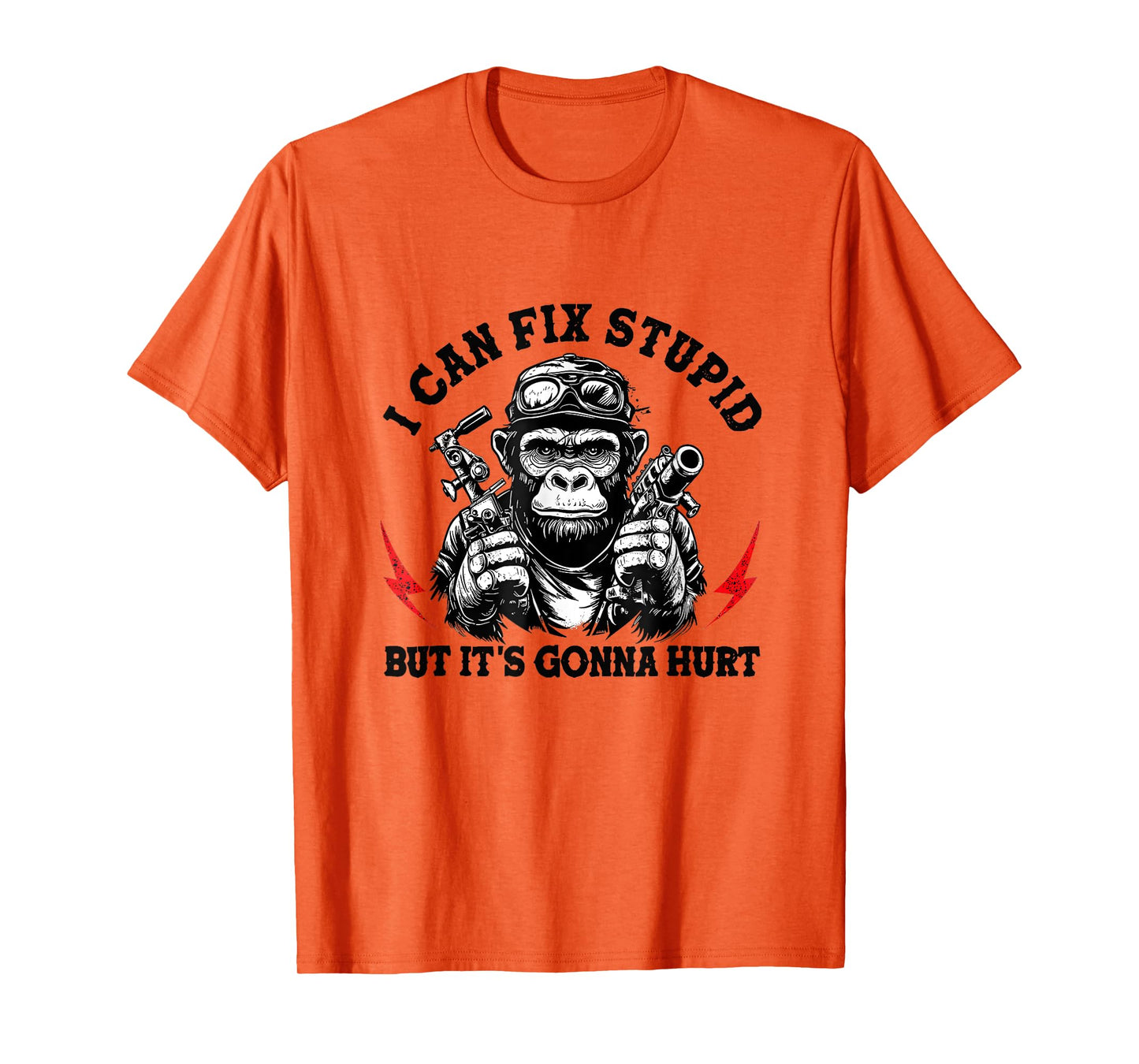 I Can Fix Stupid But It's Gonna Hurt Monkey Vintage Funny T-Shirt