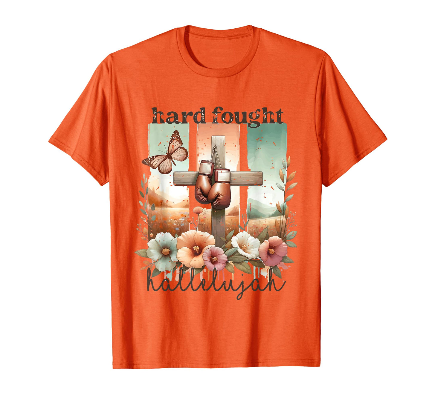 Hard Fought Hallelujah Faith God Jesus Religious Christian T-Shirt