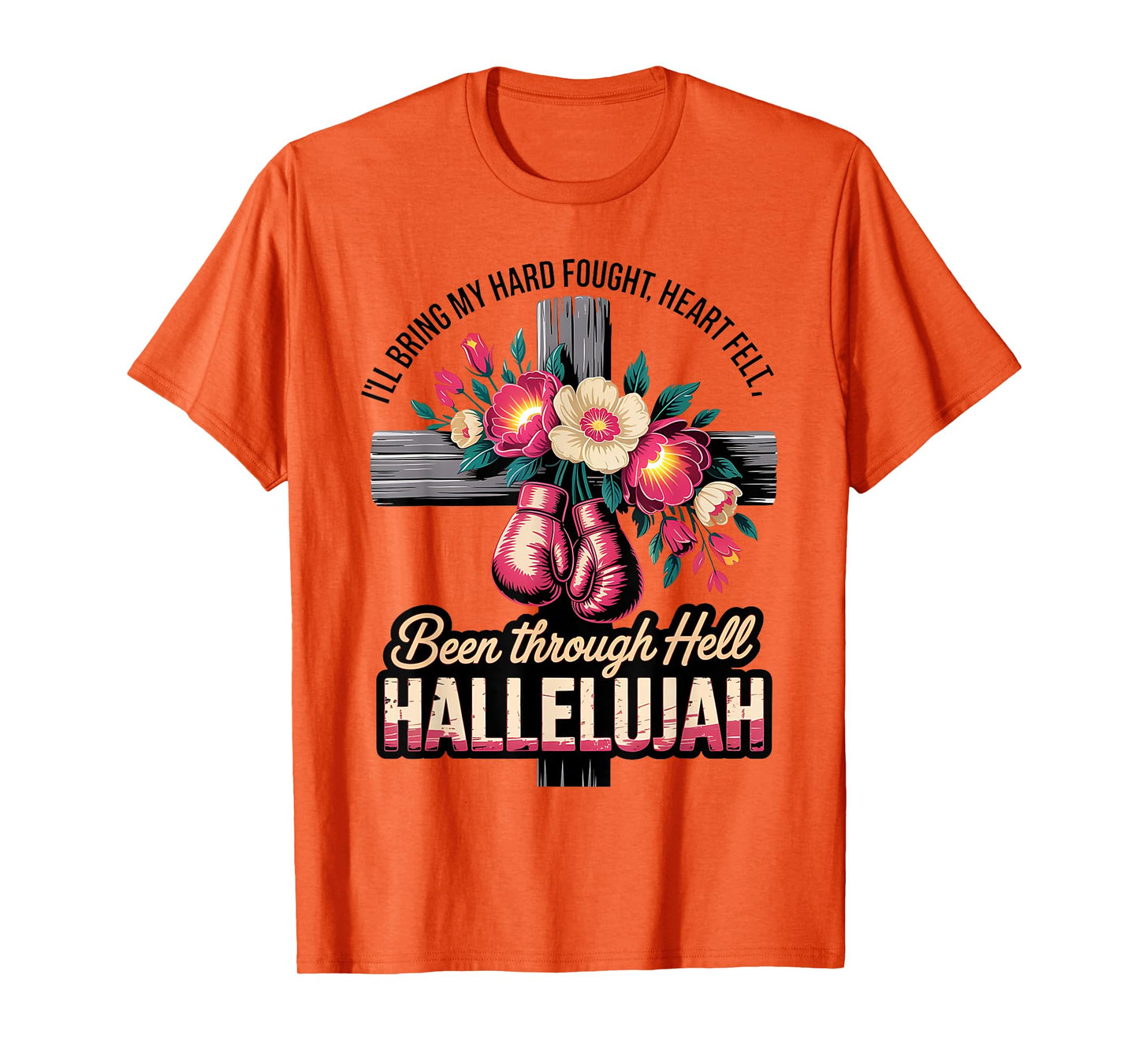 Brandon Hard Fought Hallelujah Praise Jesus Christian T-Shirt