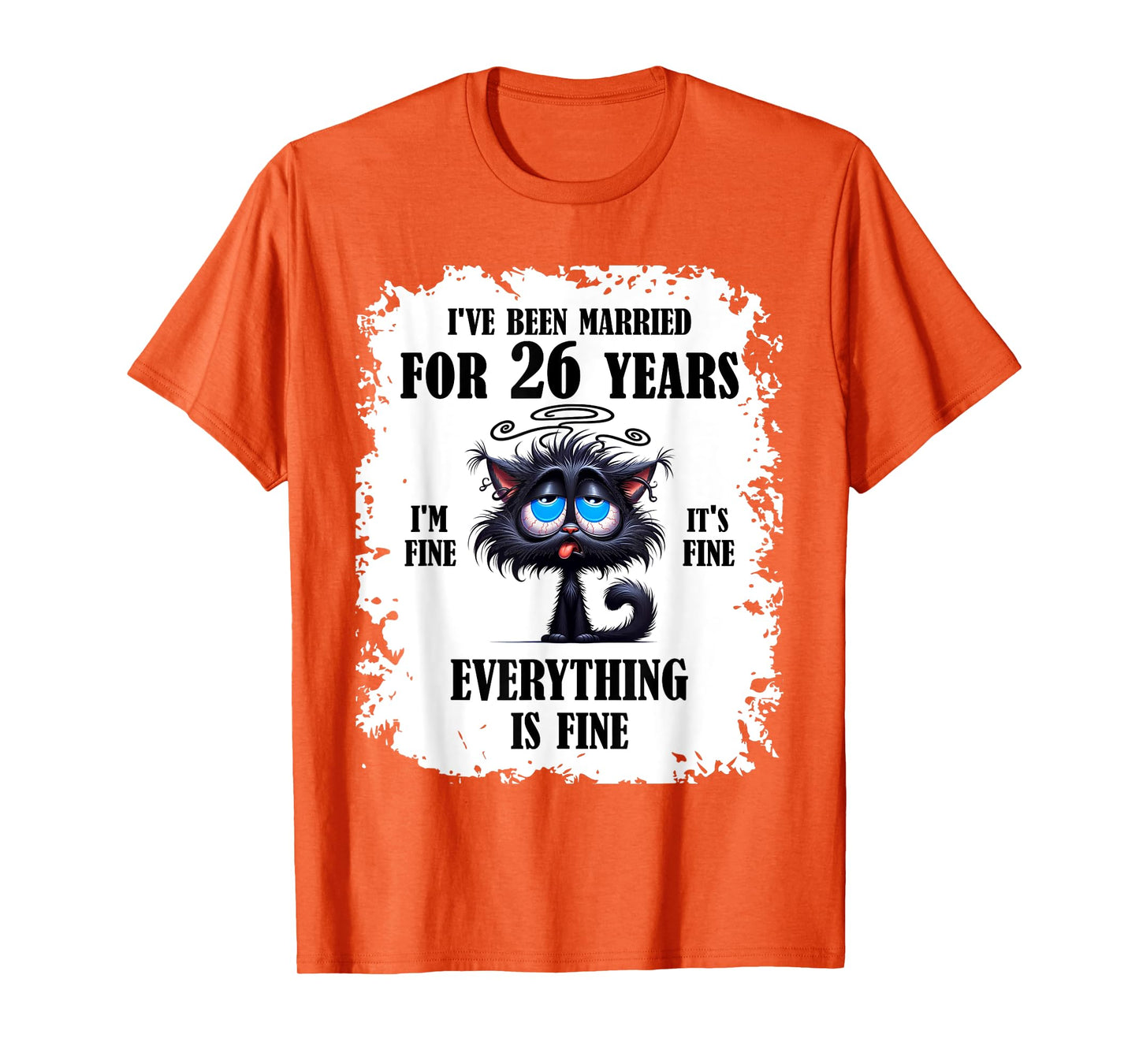 I've Been Married For 26 Years T-Shirt
