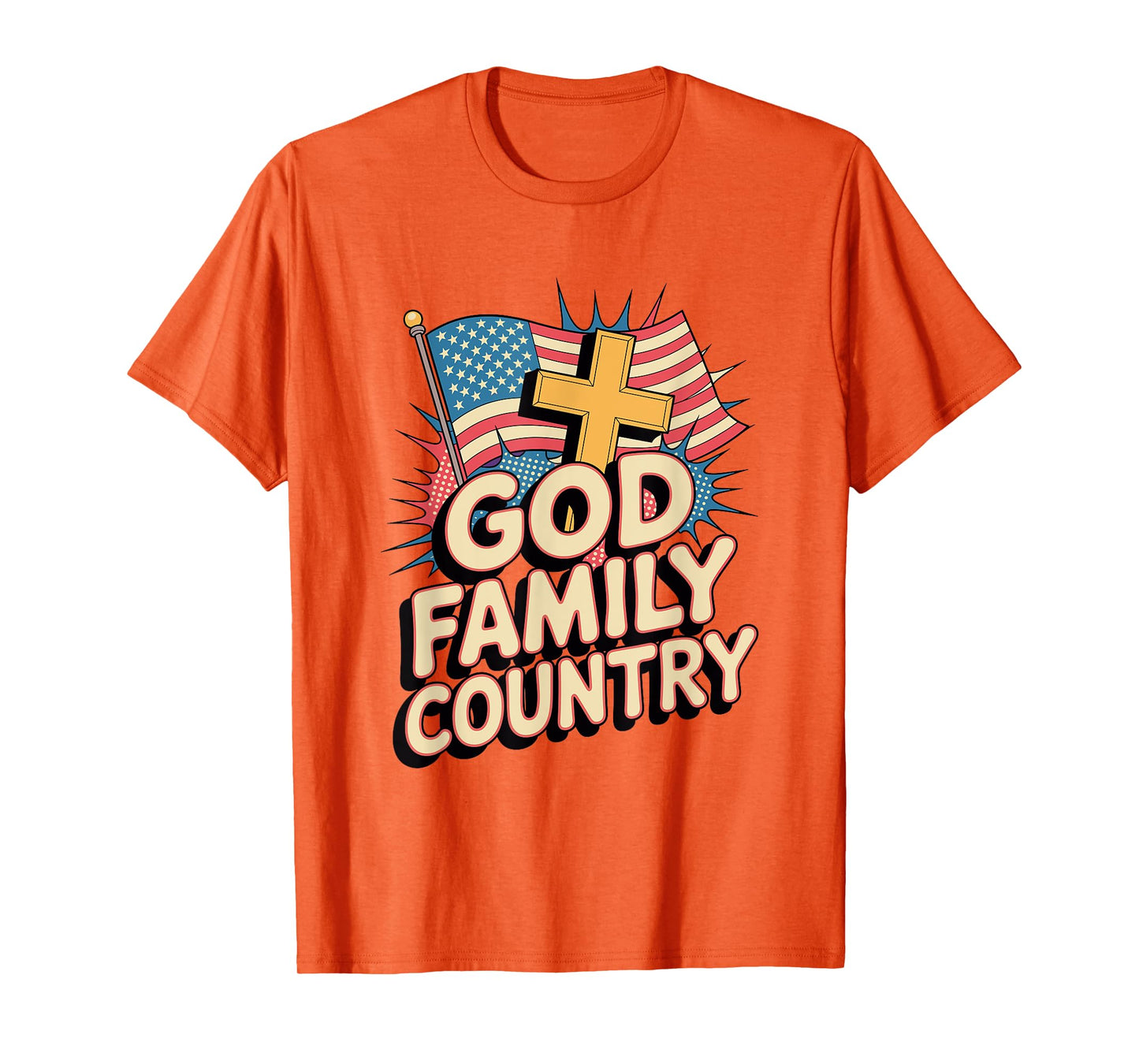 God Family Country Freedom - Patriotic Christian US Flag T-Shirt