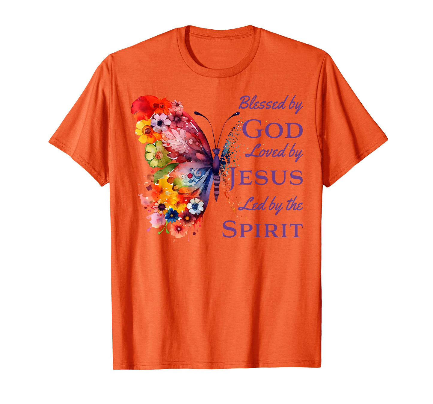 Blessed by God Loved by Jesus Butterfly And Flowers T-Shirt