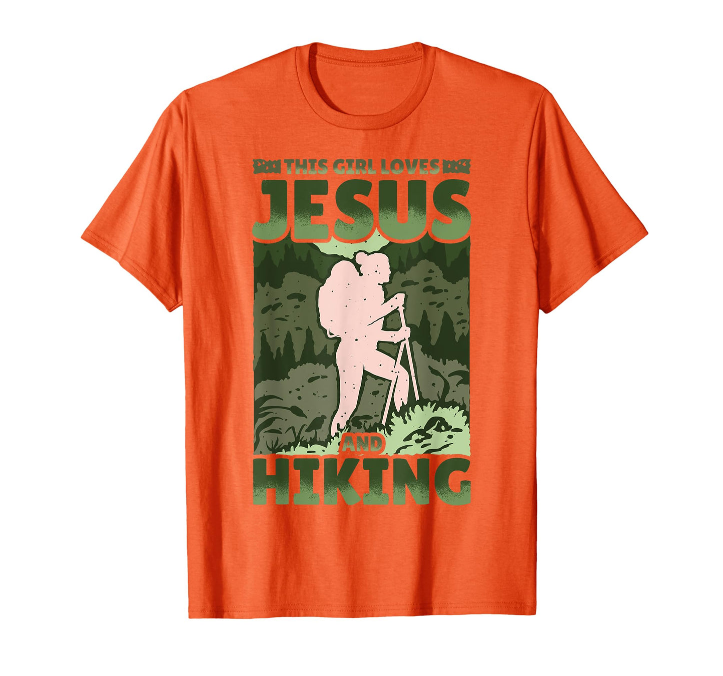 Hiking Lover Christian Protestant Religion Faith Jesus Funny T-Shirt
