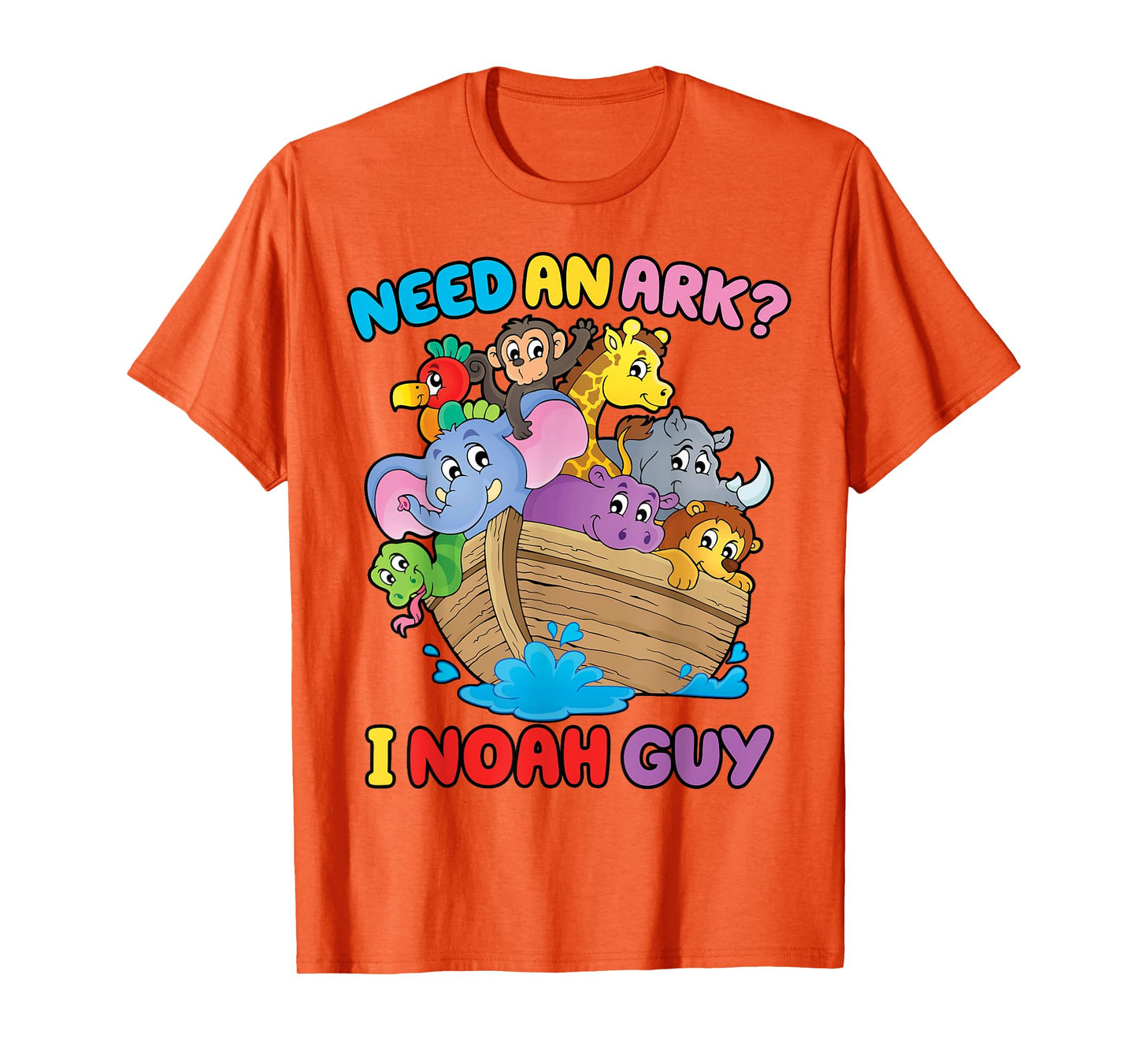 Need an Ark I Noah Guy Toddler Kids Christian Easter Day T-Shirt