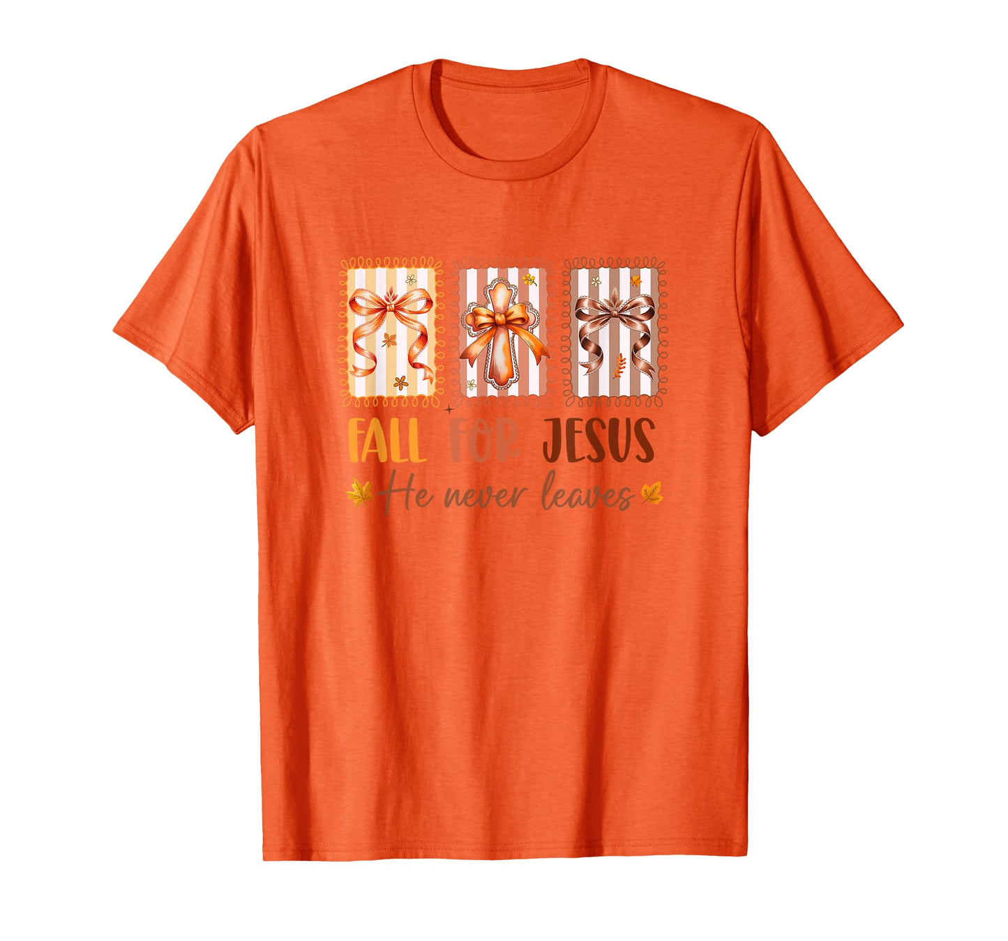 Coquette Bow Cross Fall for Jesus He Never Leaves Christian T-Shirt