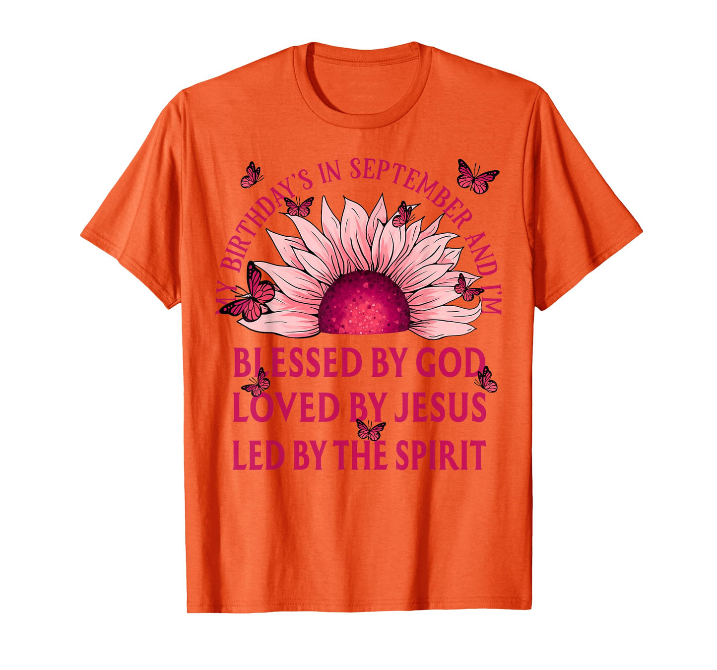 Blessed By God September Birth Month Pink Sunflower T-Shirt