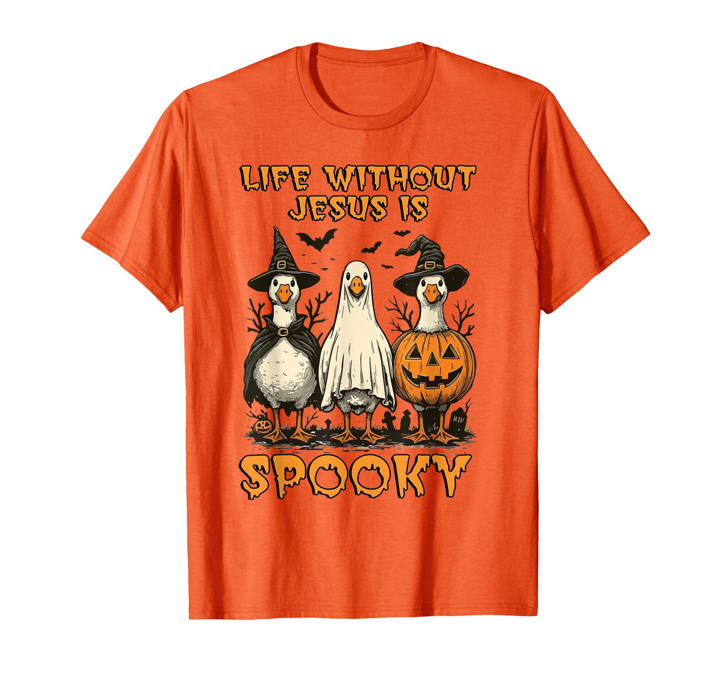 Life is Scary Without Jesus Spooky Goose Christian Halloween T-Shirt
