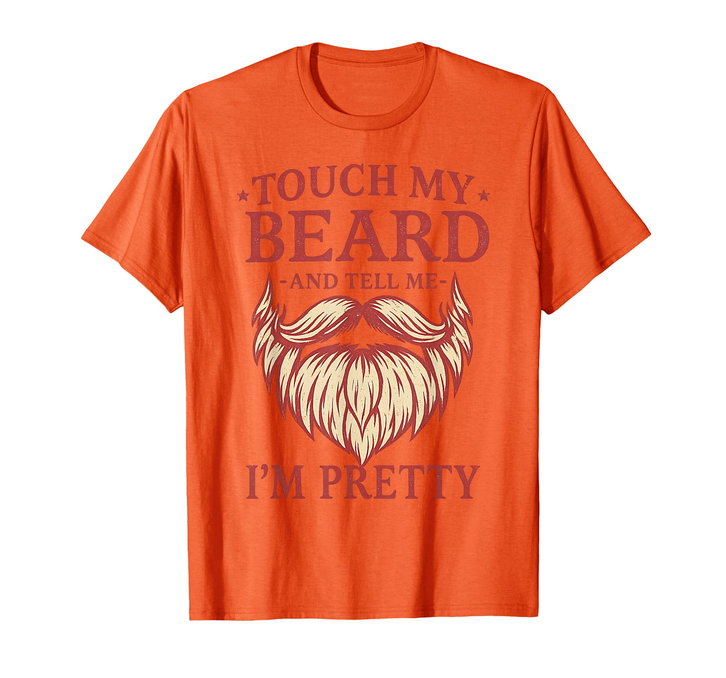 Funny Touch My Beard and Tell Me I'm Pretty Monkey(On Back) T-Shirt