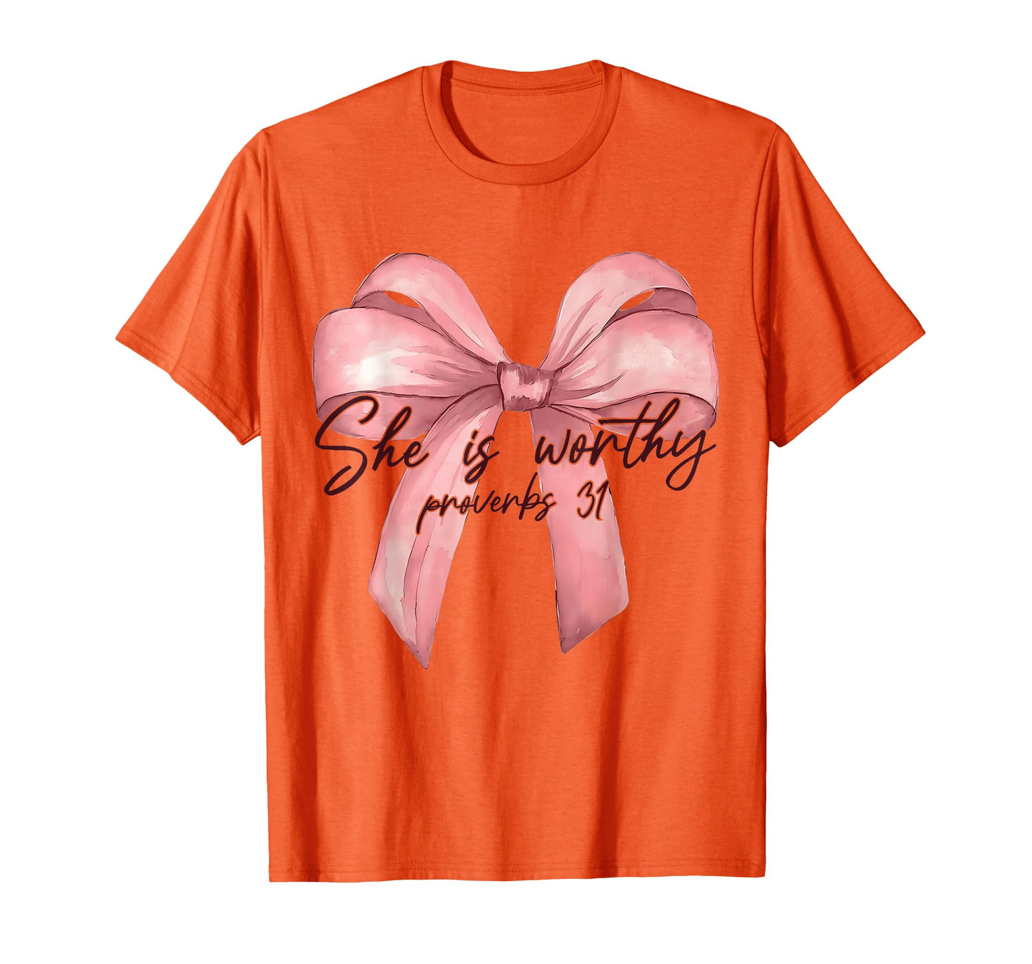 She is Worthy Bow Women Christian Girly Faith Proverbs 31 T-Shirt