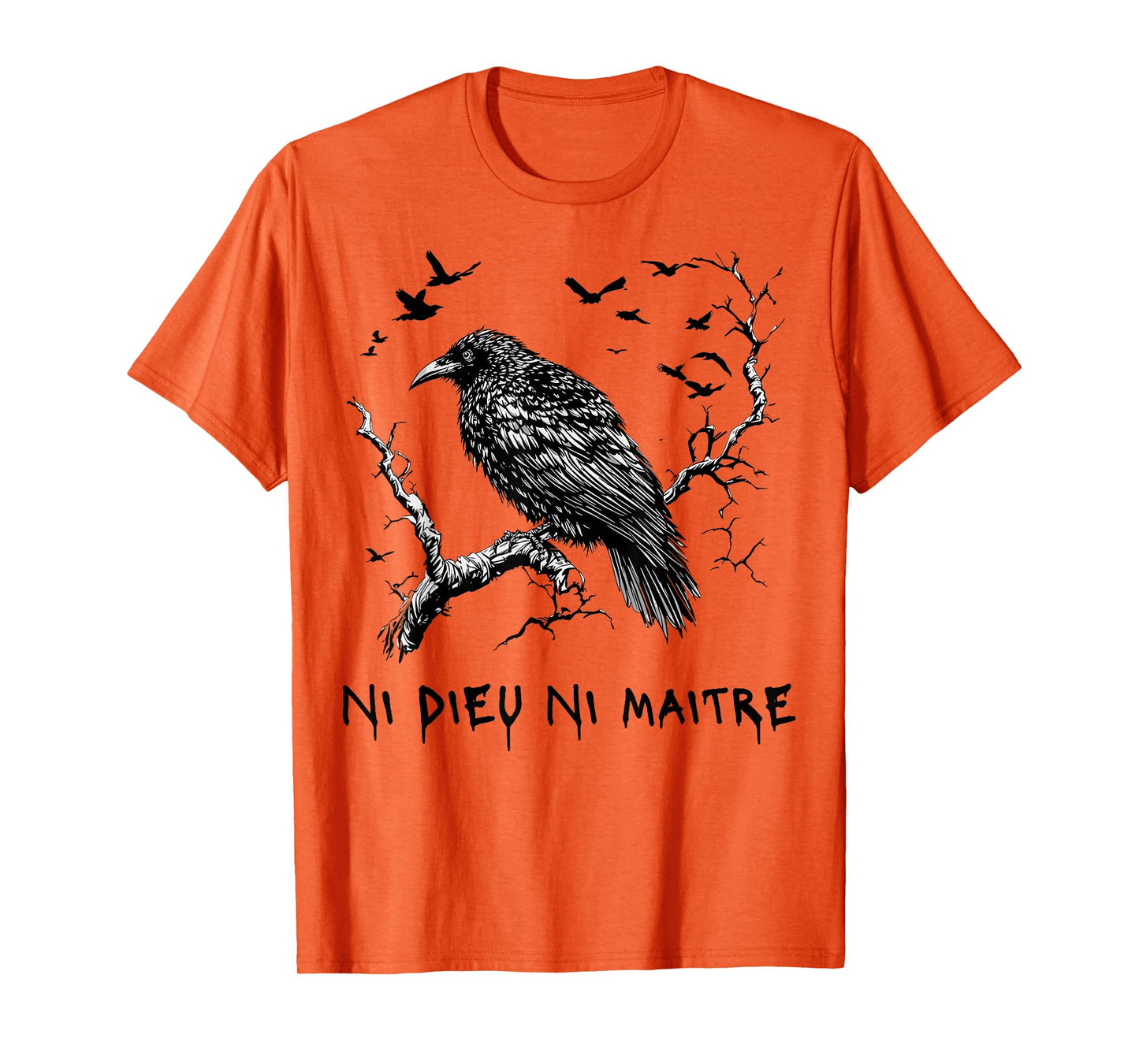 Crow Ni Dieu Ni Maître Statement No God No Master Anti Trump T-Shirt