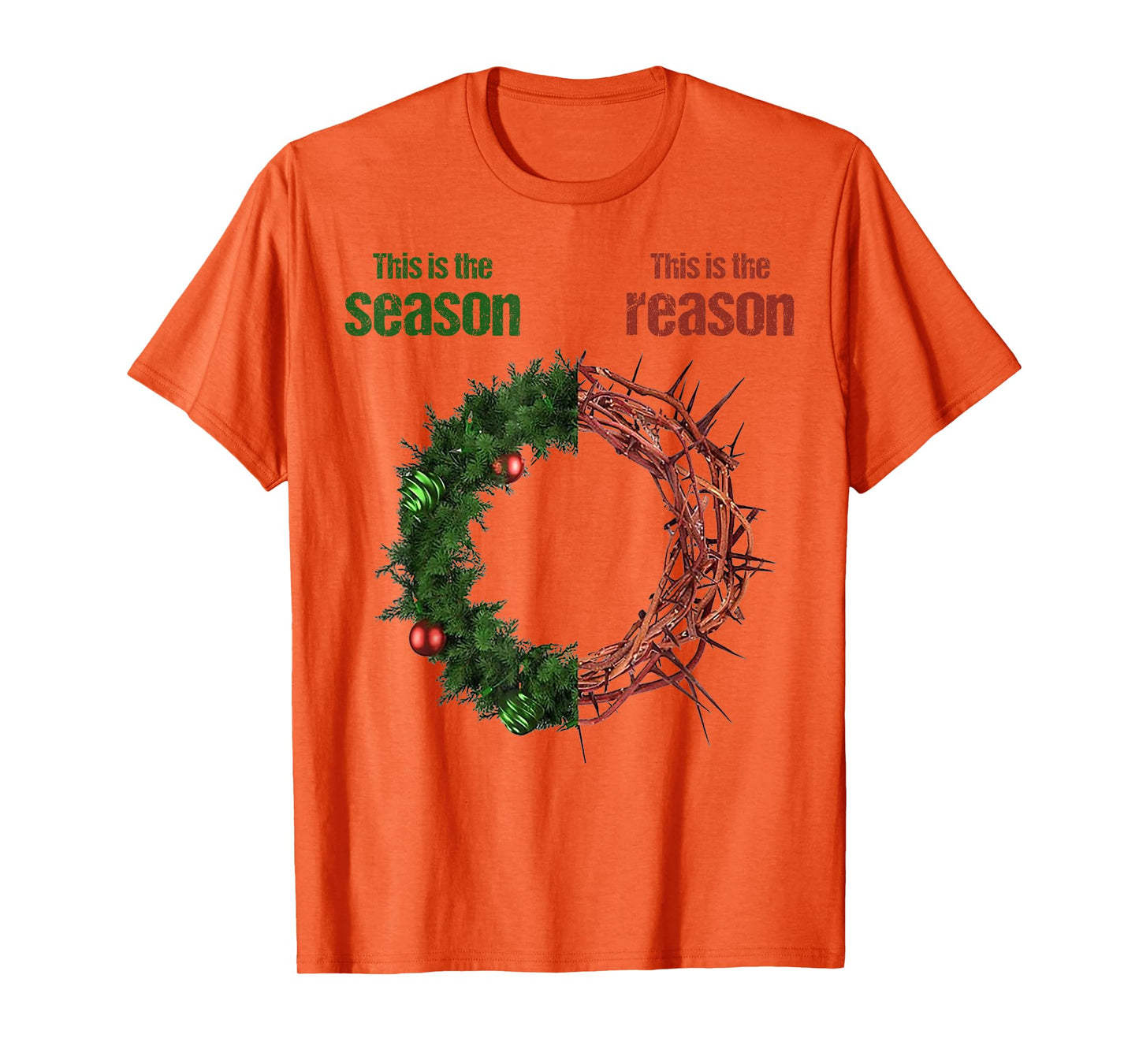 This Is The Season This Is The Reason God Faith Christian T-Shirt