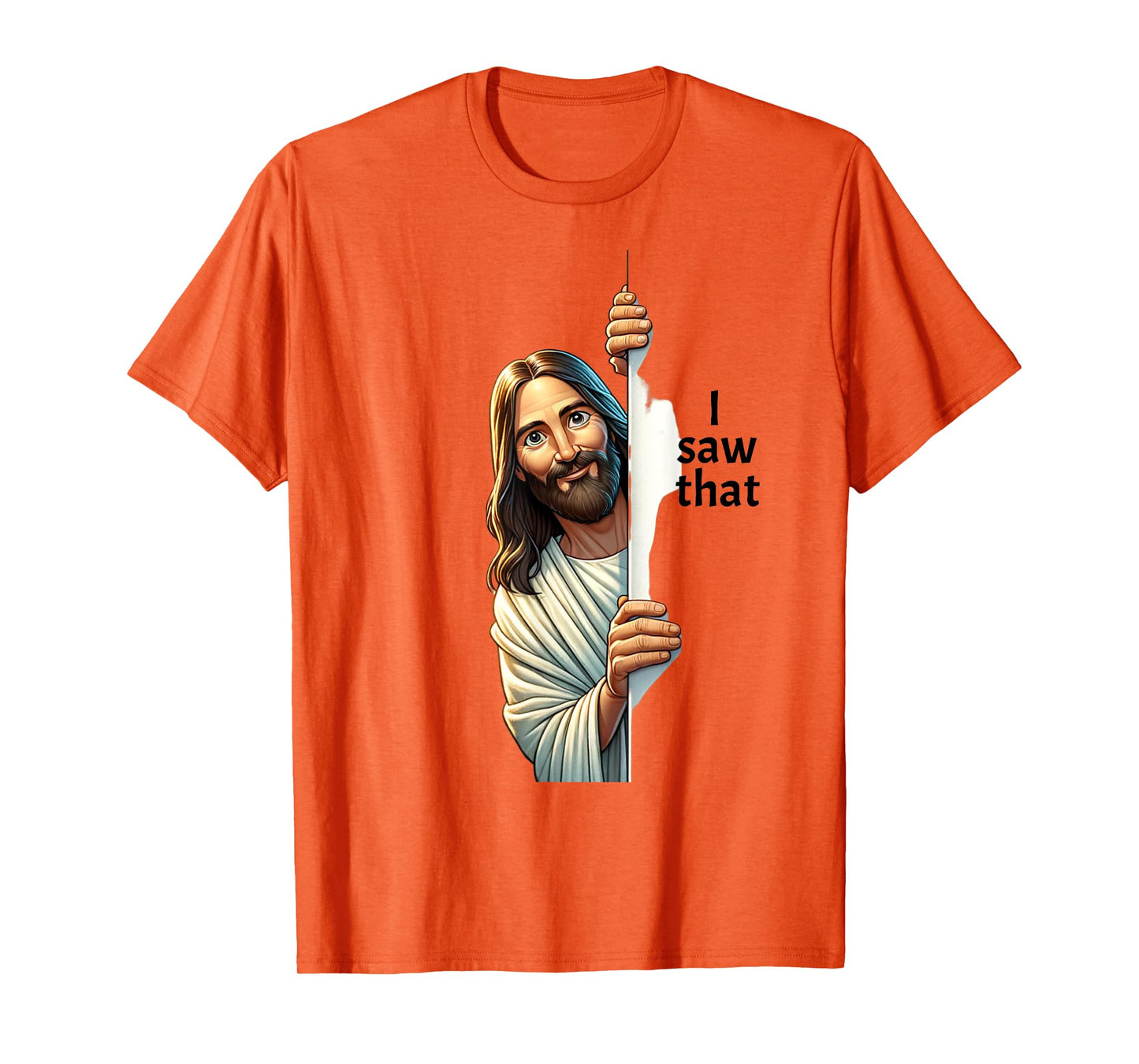 Jesus Christ I Saw That T-Shirt