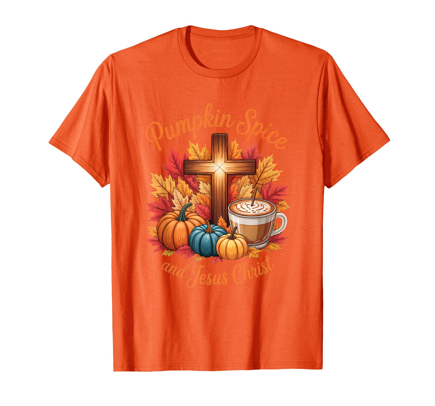 Pumpkin Spice and Jesus Christ Funny Fall Christian T-Shirt