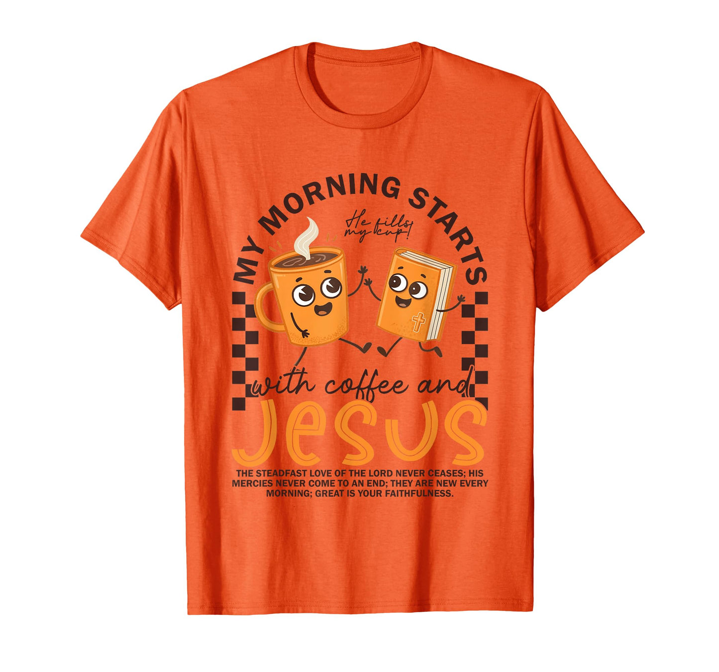 My Morning Starts With Coffee And Jesus Christian Religious T-Shirt