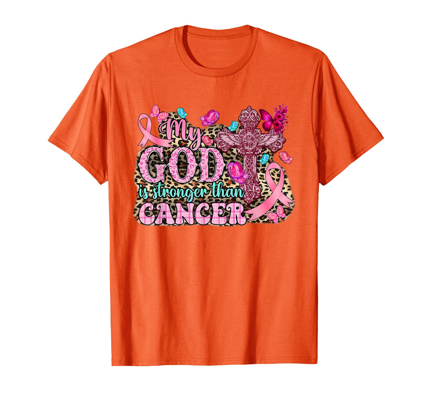 My God Is Stronger Than Christian Breast Cancer Awareness T-Shirt