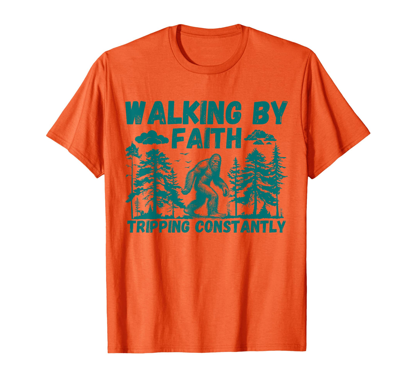Walking By Faith Tripping Constantly T-Shirt