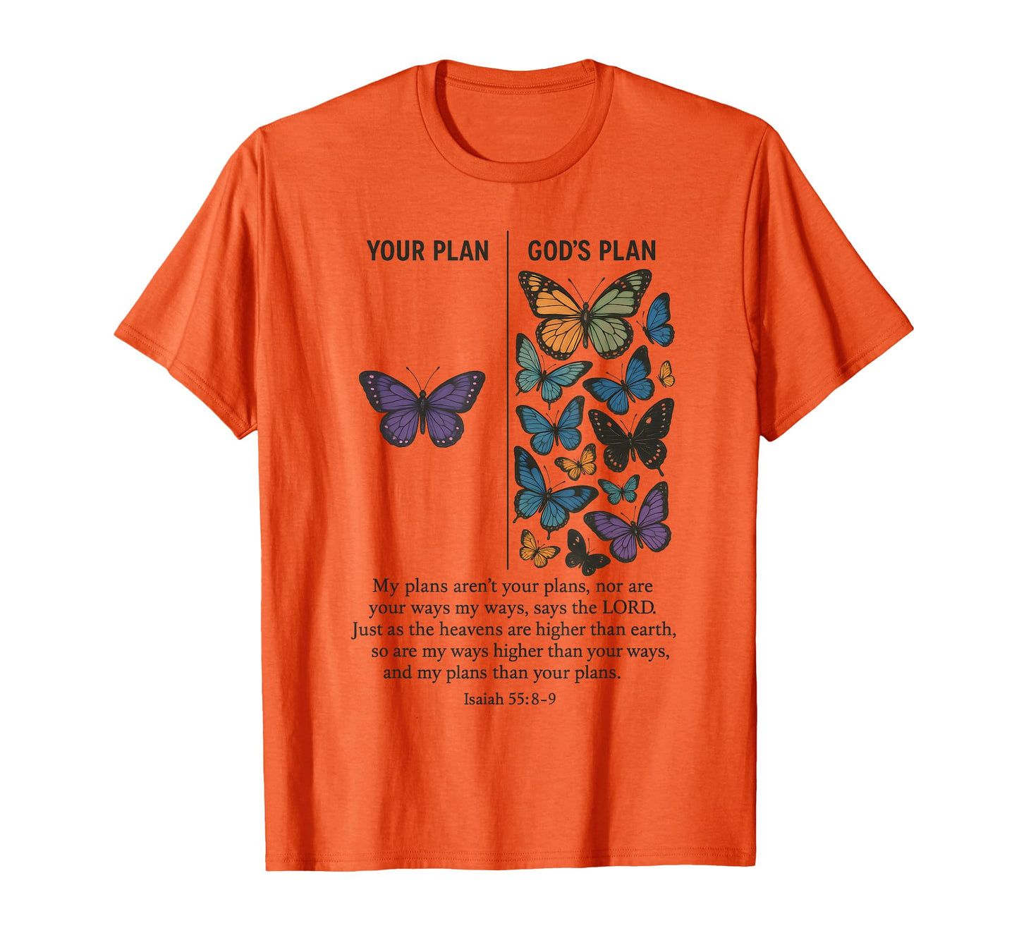 Your Plan And God's Plan Isaiah Bible Verse Faith Jesus T-Shirt