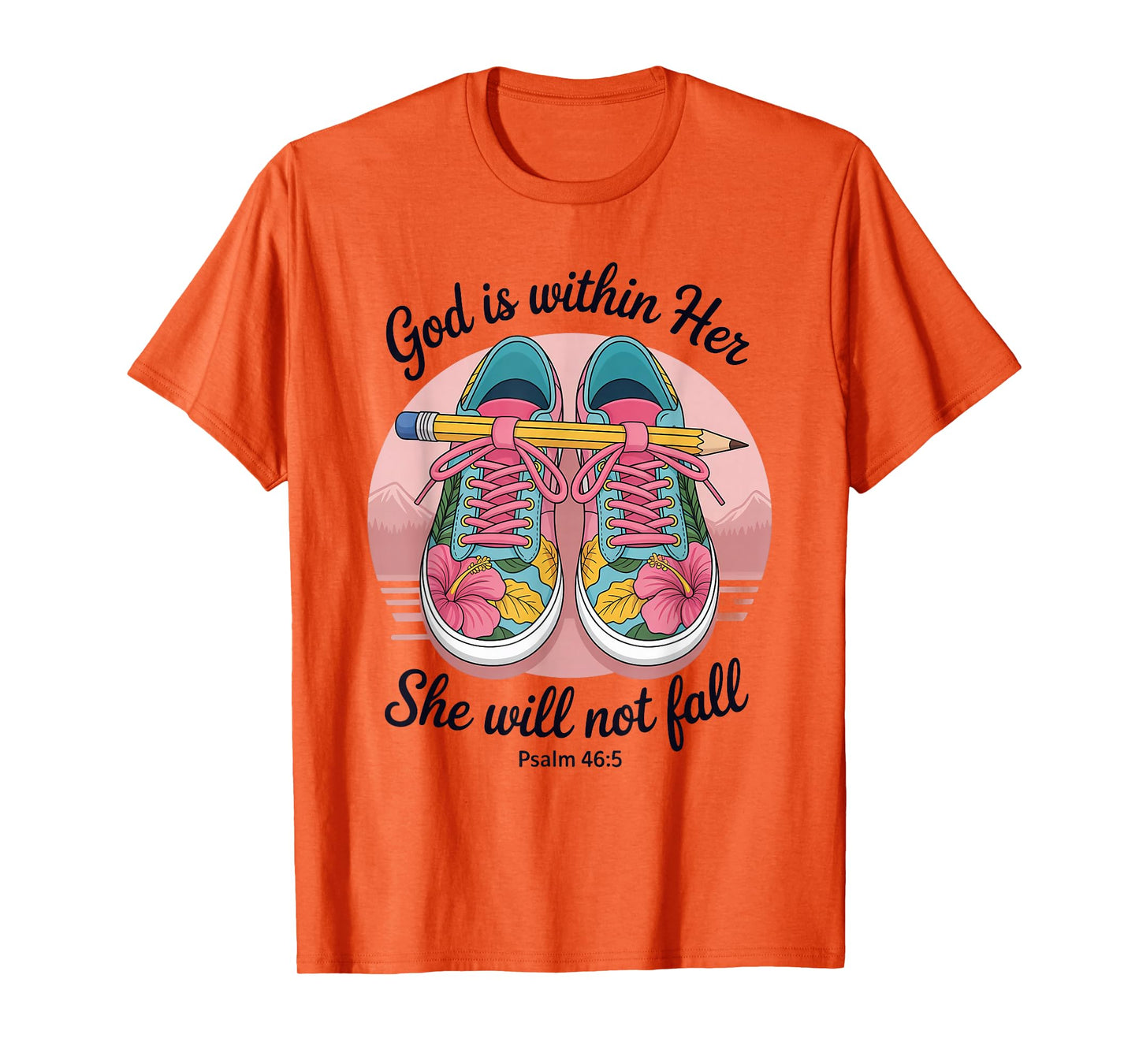 God is Within Her She Will Not Fall T-Shirt