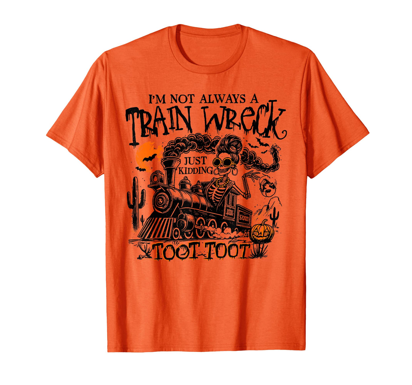 I'm Not Always a Train Wreck Funny Halloween Crew Men Women T-Shirt