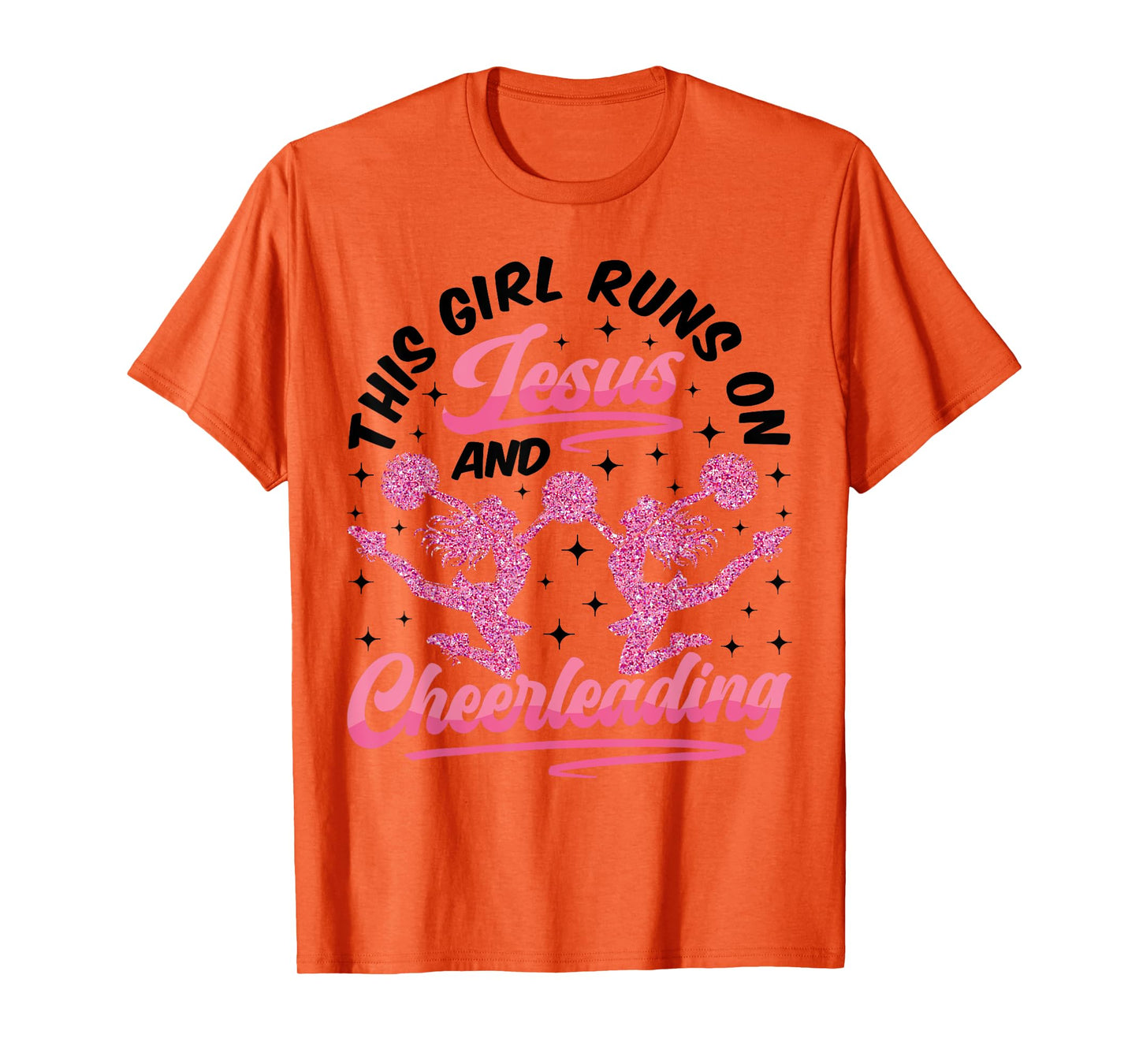 Cheer Cheerleading Jesus Faith Christian This Girl Runs On T-Shirt