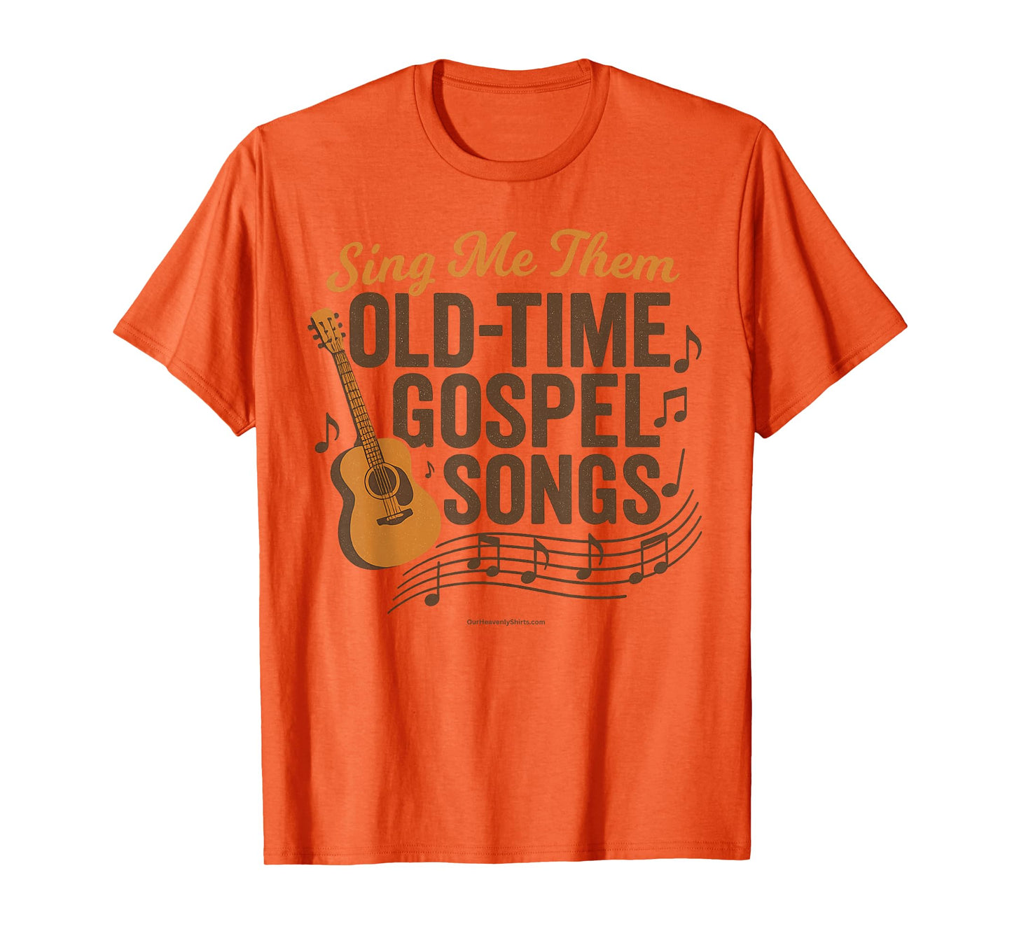 Sing me them old time gospel songs. Church, christian, god T-Shirt
