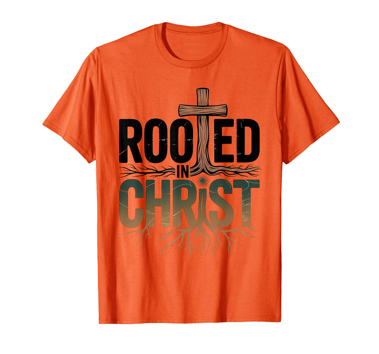 Rooted in Christ Christian Faith Jesus Cross T-Shirt