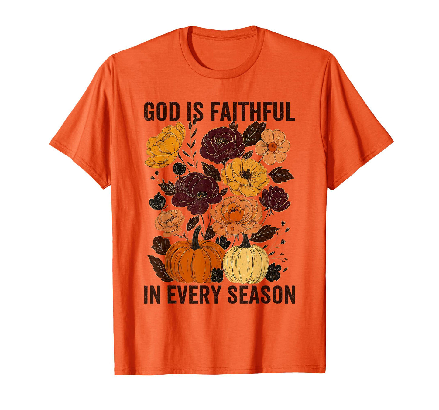 God is Faithful in Every Season Christian Fall Boho Floral T-Shirt
