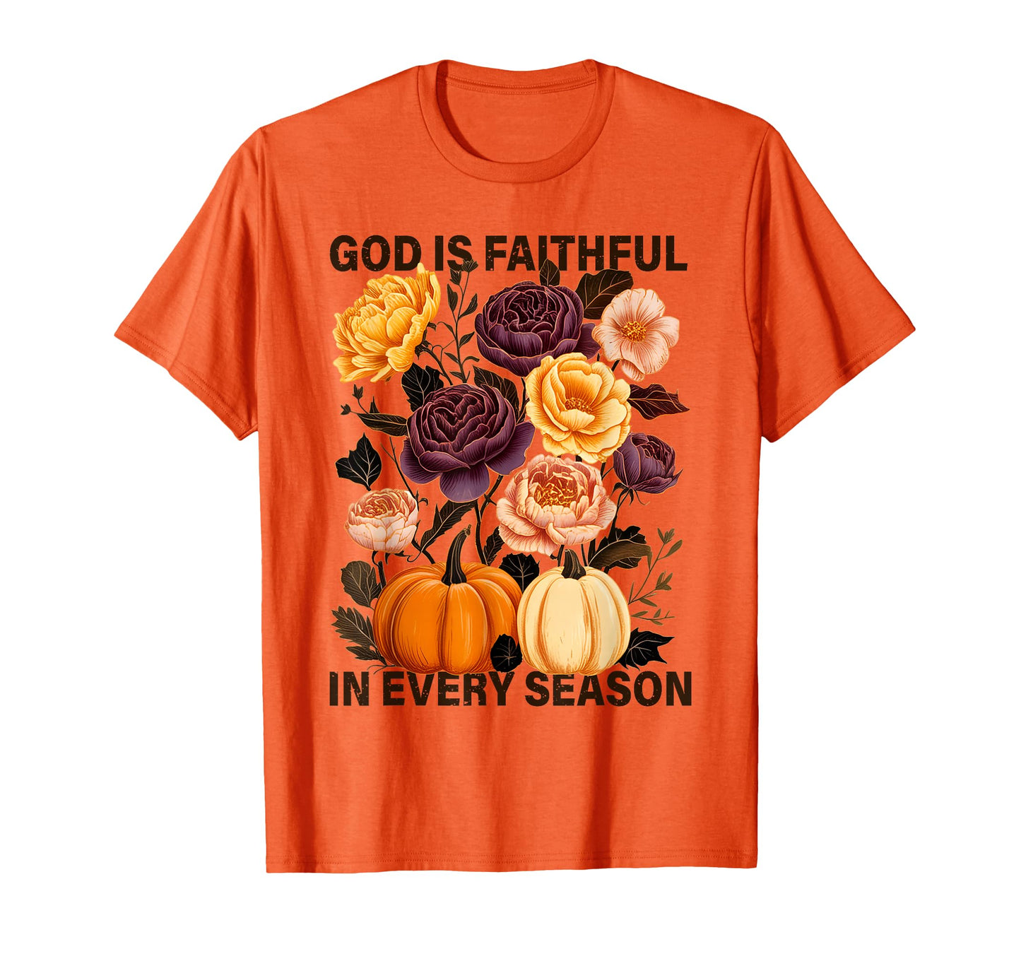 God is Faithful in Every Season Christian Fall Boho Floral T-Shirt