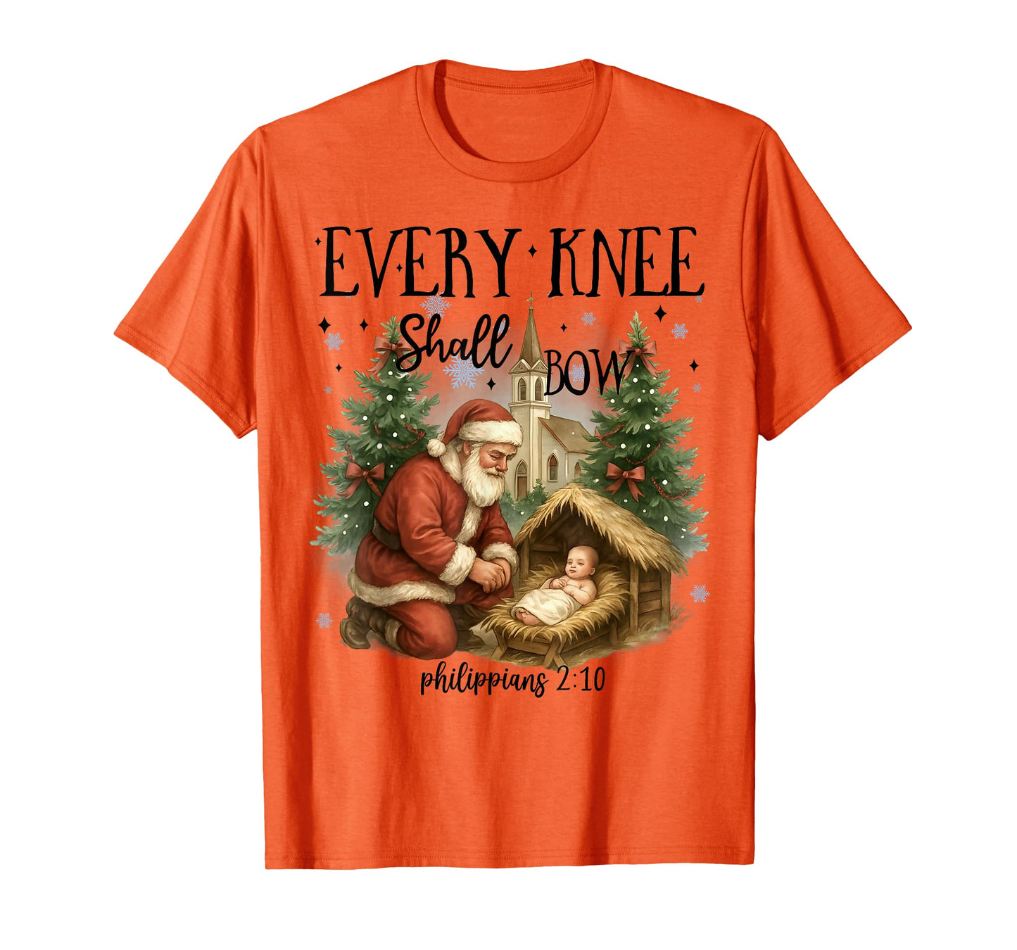 Every Knee Shall Bow, Nativity Scene, Kneeling Santa Xmas T-Shirt