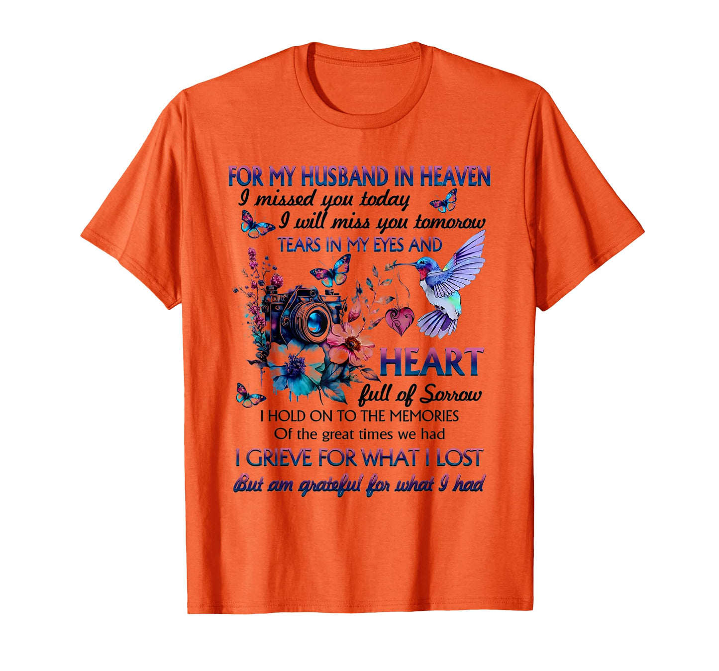 for my husband in heaven i missed you today T-Shirt