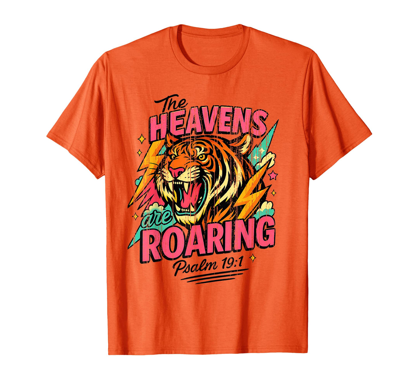 The Heavens are Roaring Psalm 19:1 Tiger Christian Faith T-Shirt