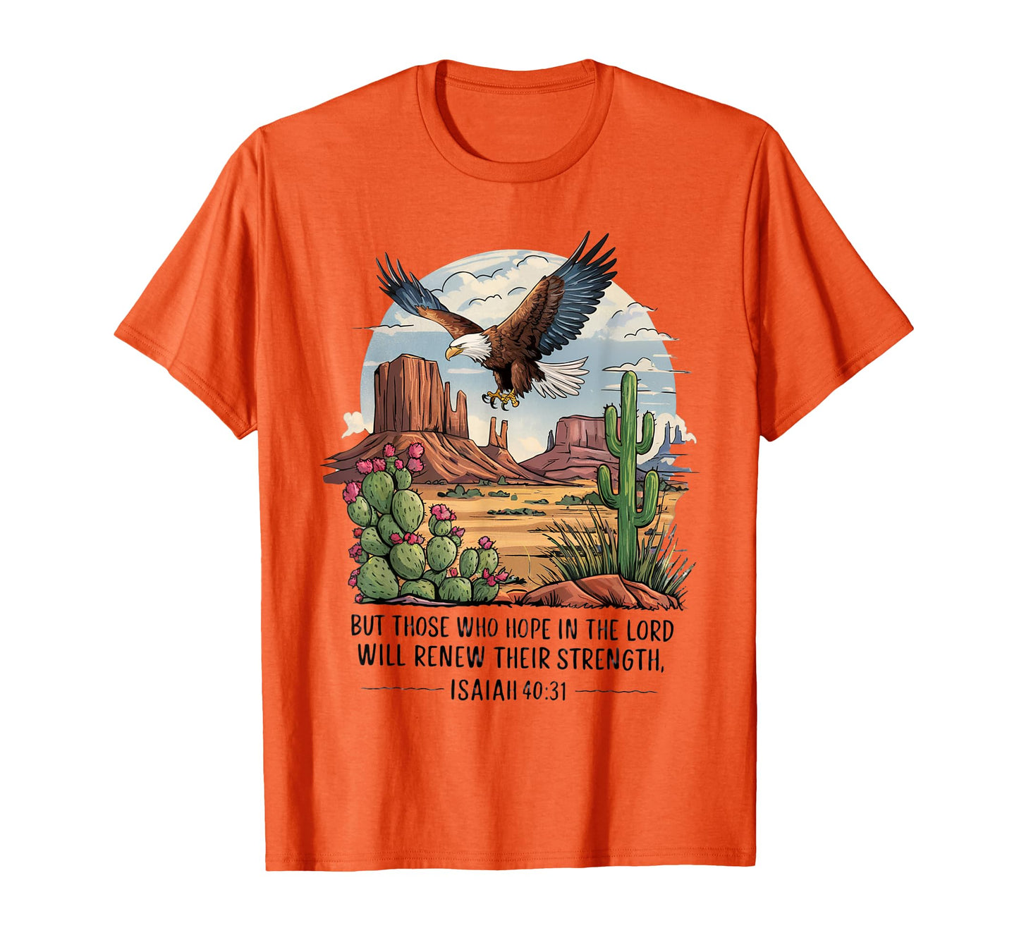 Eagle Those Who Hope In Lord Renew Strength Isaiah 40:31 T-Shirt