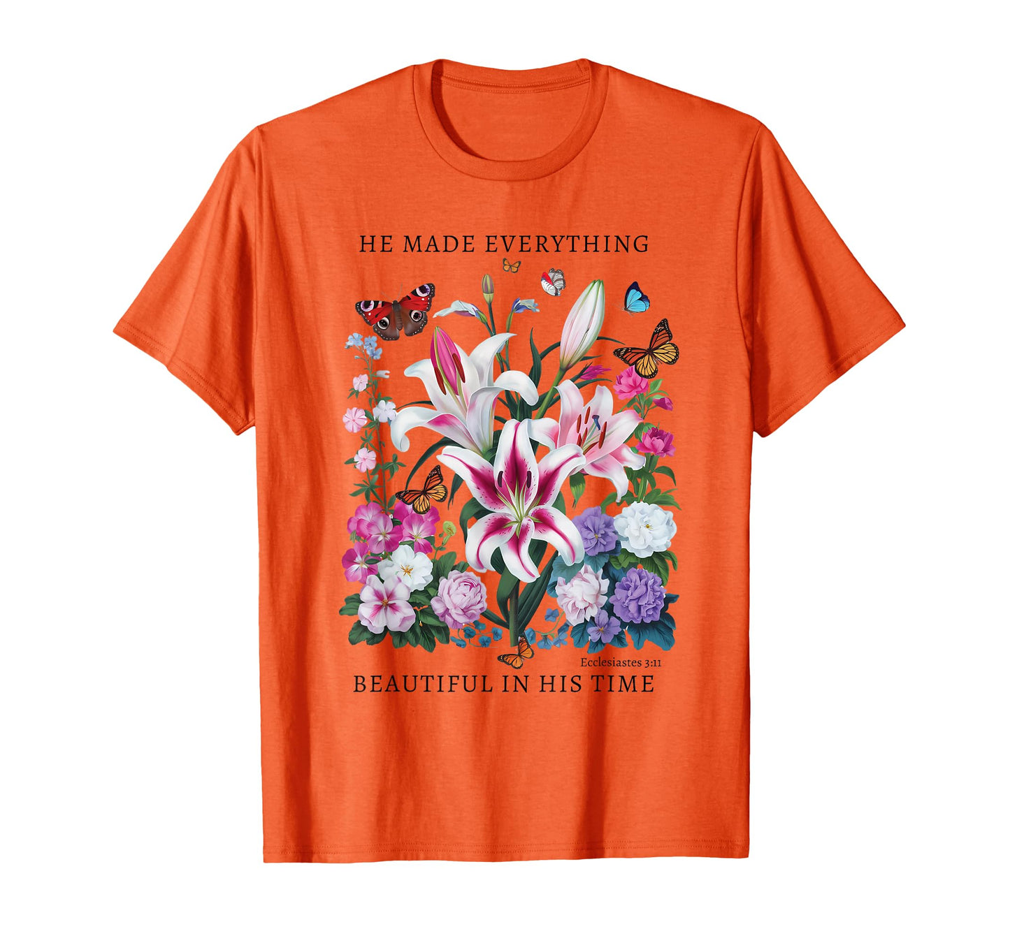 Floral Christian Tee Bible Verse Ecclesiastes 3:11 Butterfly T-Shirt