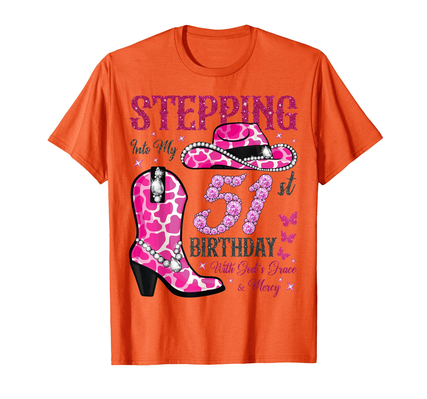 Stepping Into My 51st Birthday With God's Grace and Mercy T-Shirt