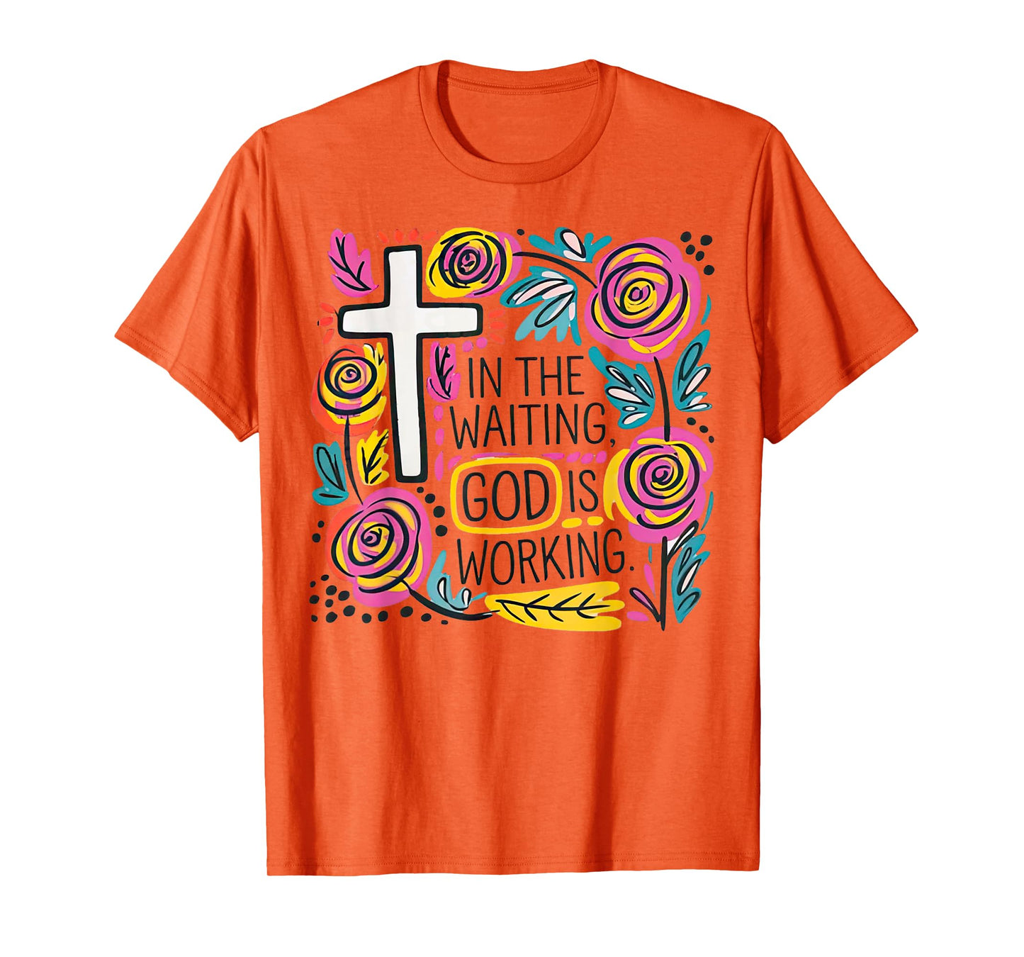 Boho Foral Christian In the Waiting God is Working T-Shirt