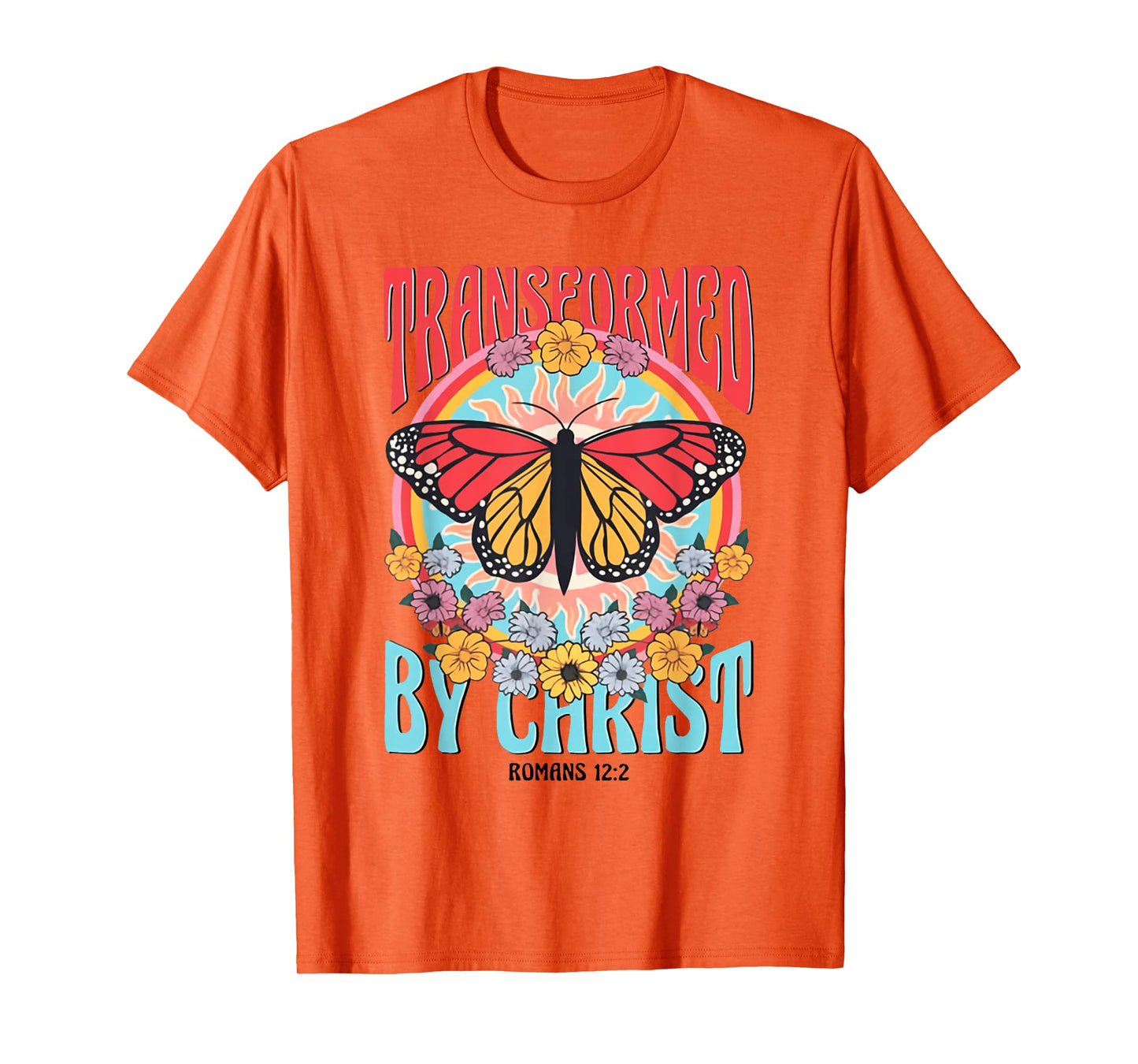 Transformed By Christ Butterfly Christian Jesus Faith Cross T-Shirt